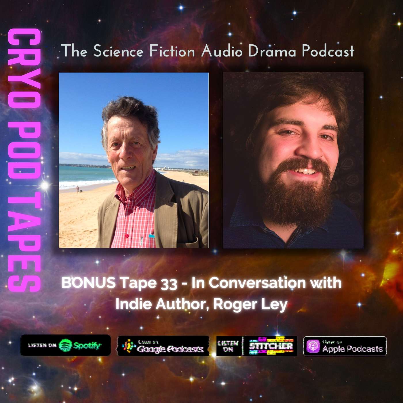 Cryo Pod Tapes - (BONUS Tape 33) In Conversation with Author, Roger Ley