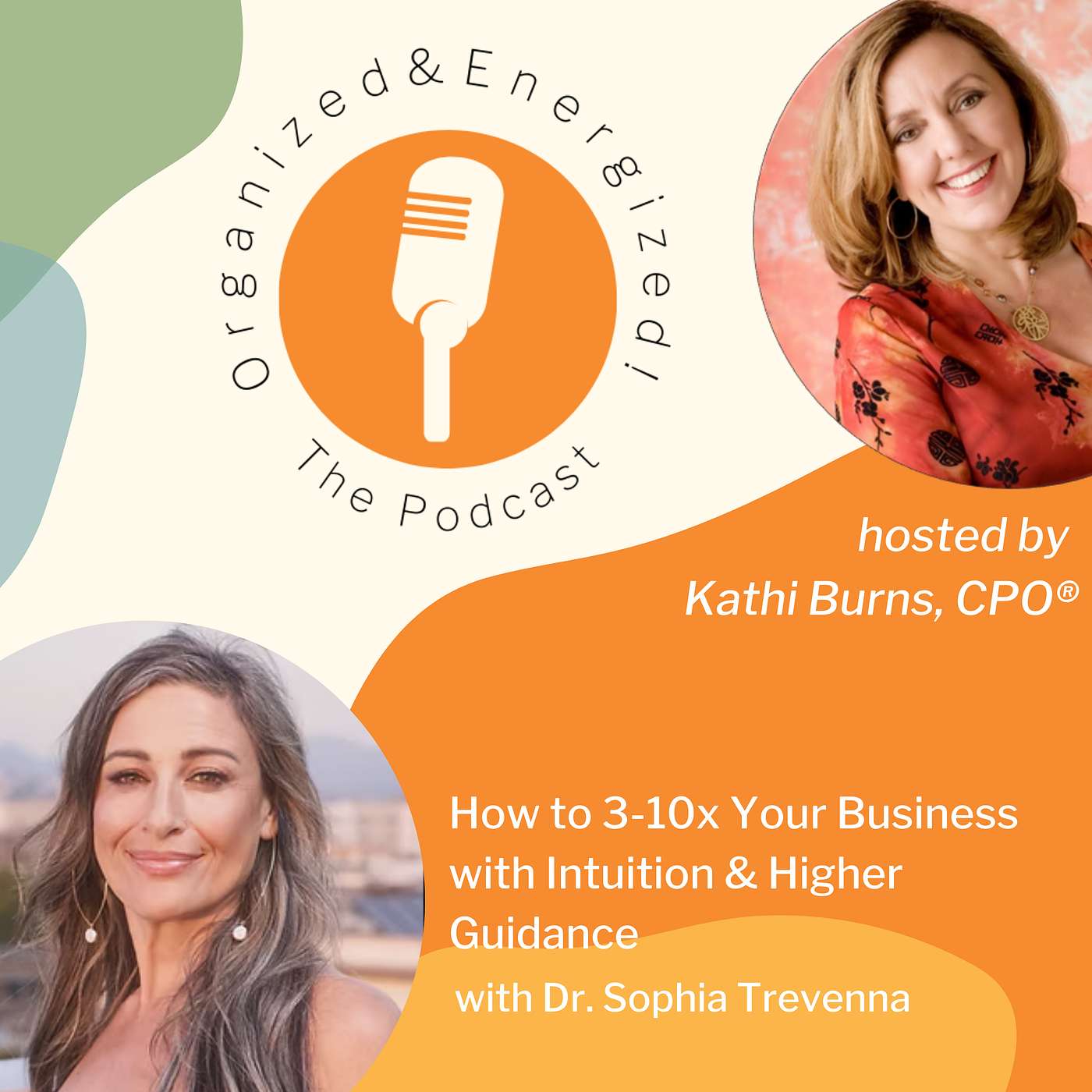 How to 3-10x Your Business with Intuition & Higher Guidance with Dr. Sophia Trevenna