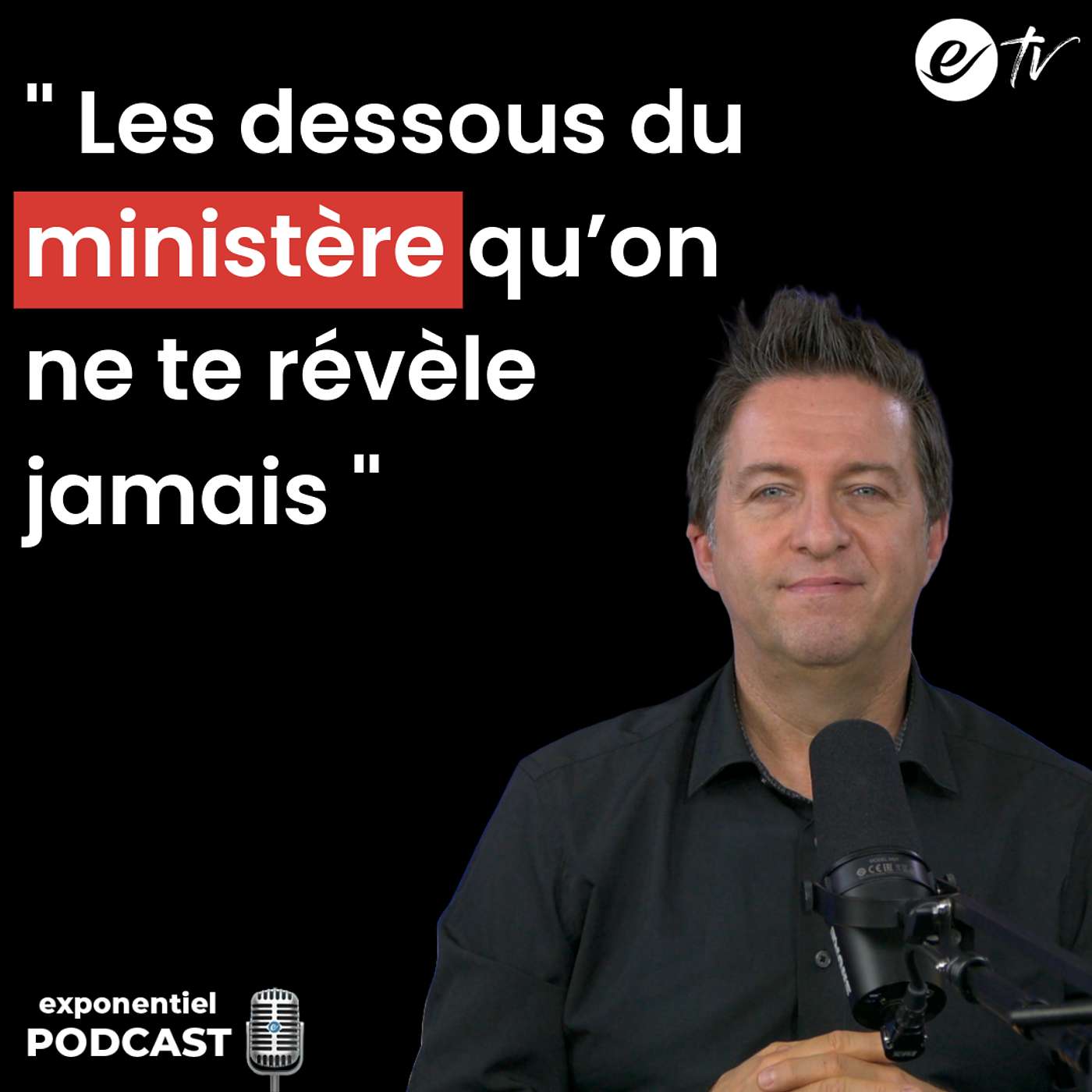 Ep 109: 7 vérités cachées sur le ministère