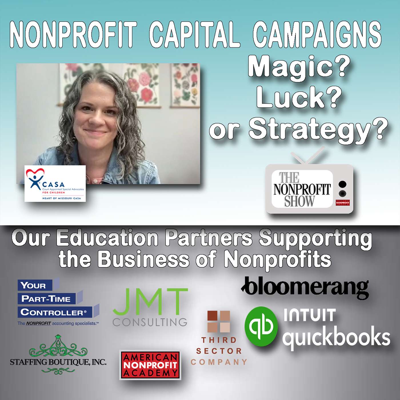Nonprofit Capital Campaigns: Magic? Luck?  . . . or Strategy? episode artwork