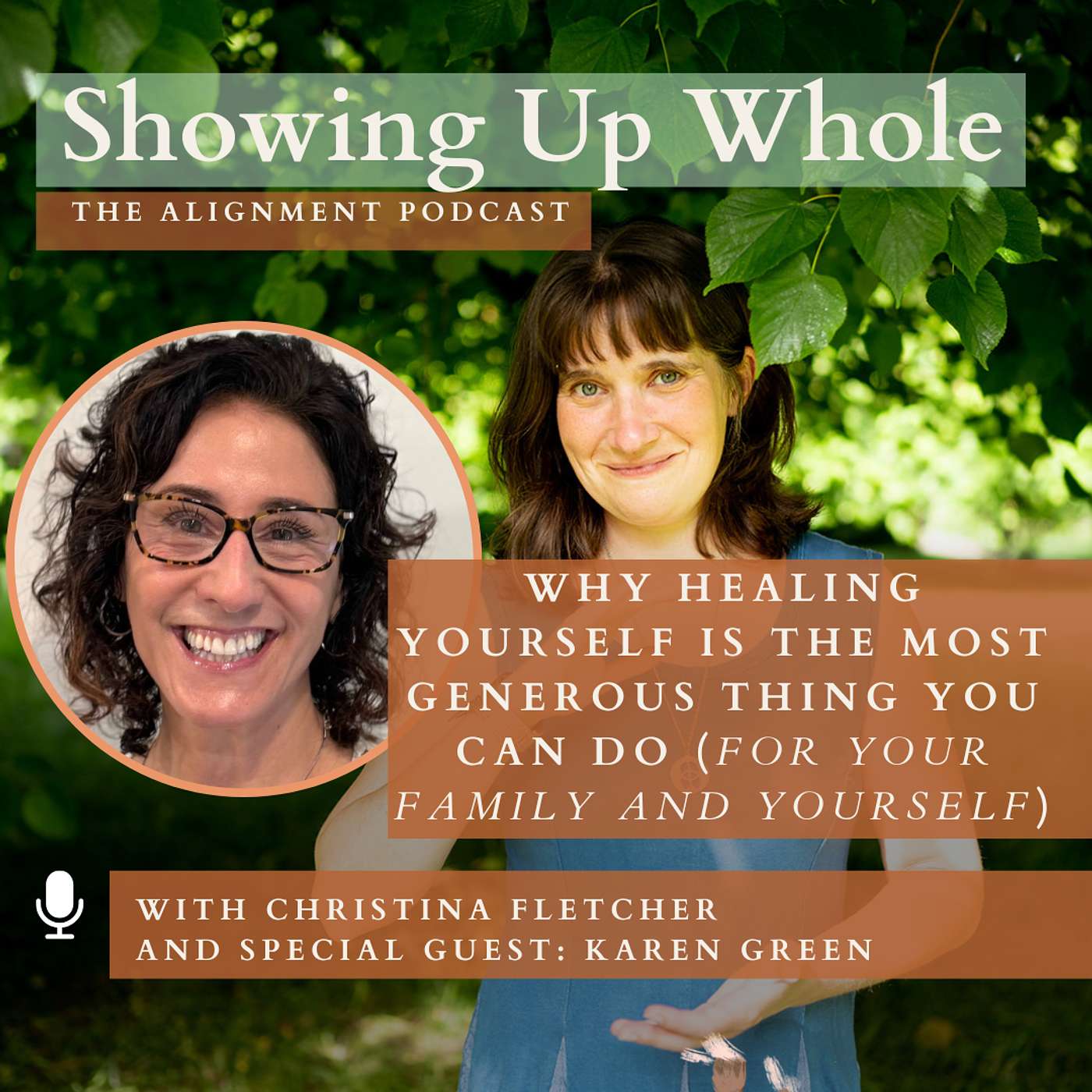 Why Healing Yourself Is the Most Generous Thing You Can Do: a conversation with Karen Green episode artwork