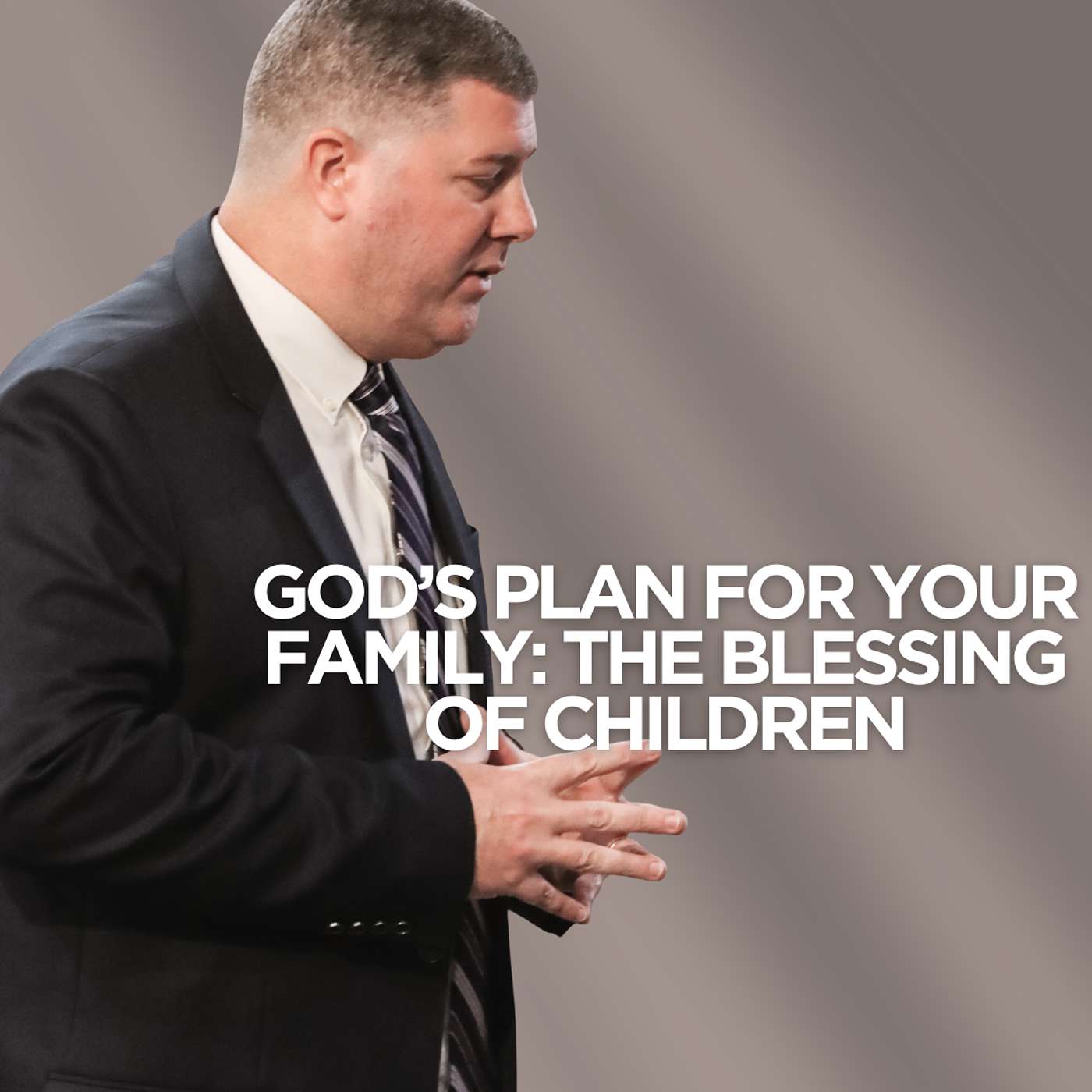 God's Plan for Your Family: The Blessing of Children episode artwork