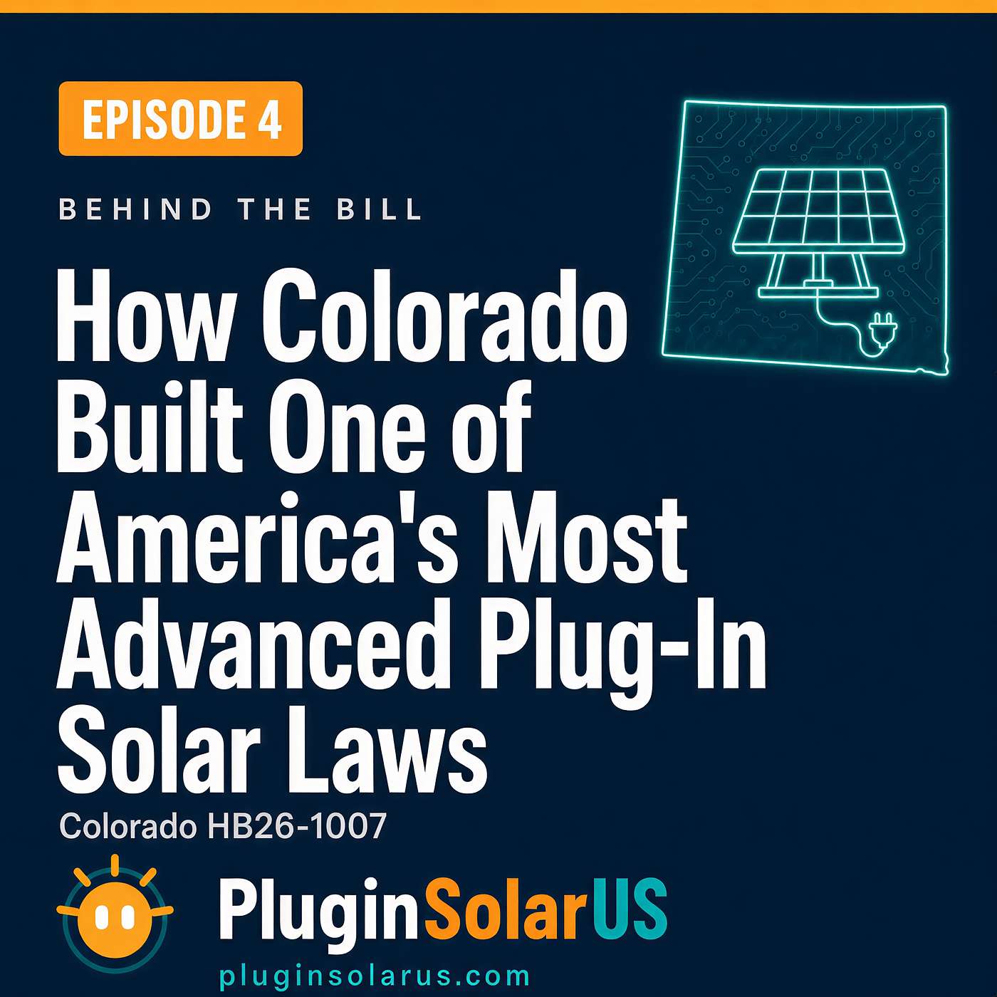 Behind the Bill: How Colorado Built One of America’s Most Advanced Plug-In Solar Laws episode artwork
