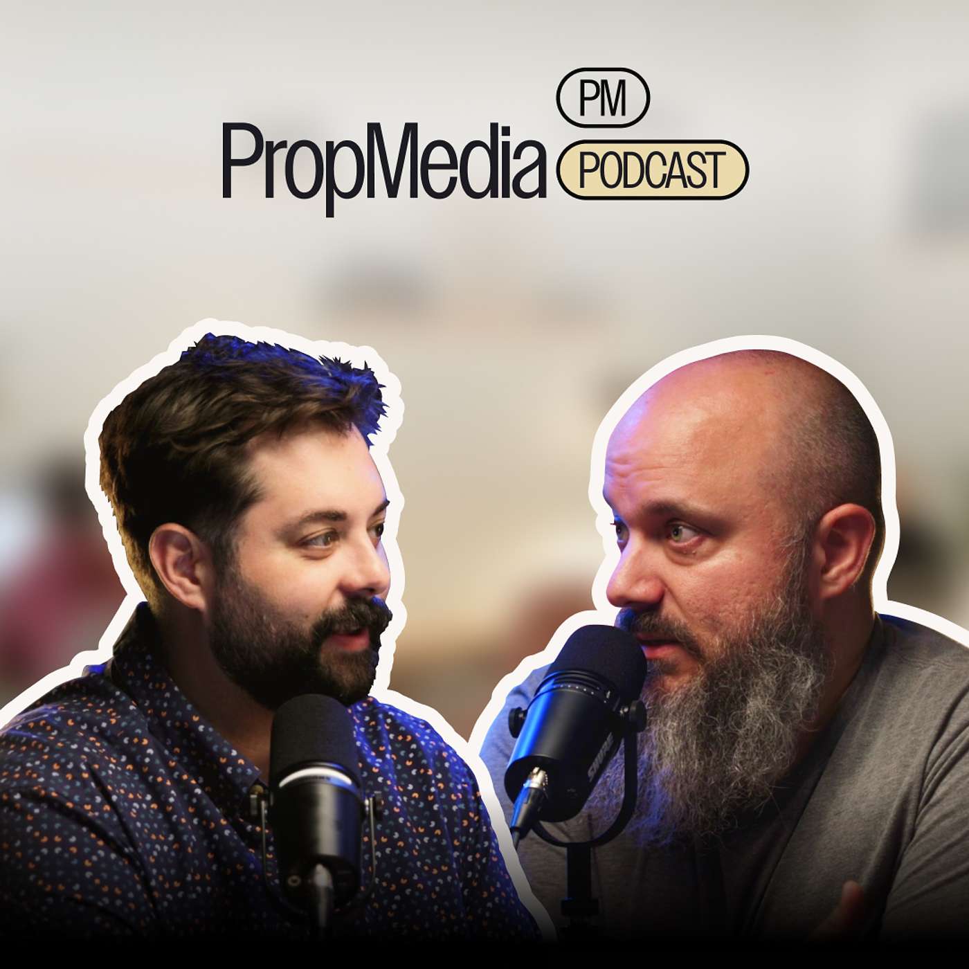 PropMedia Podcast