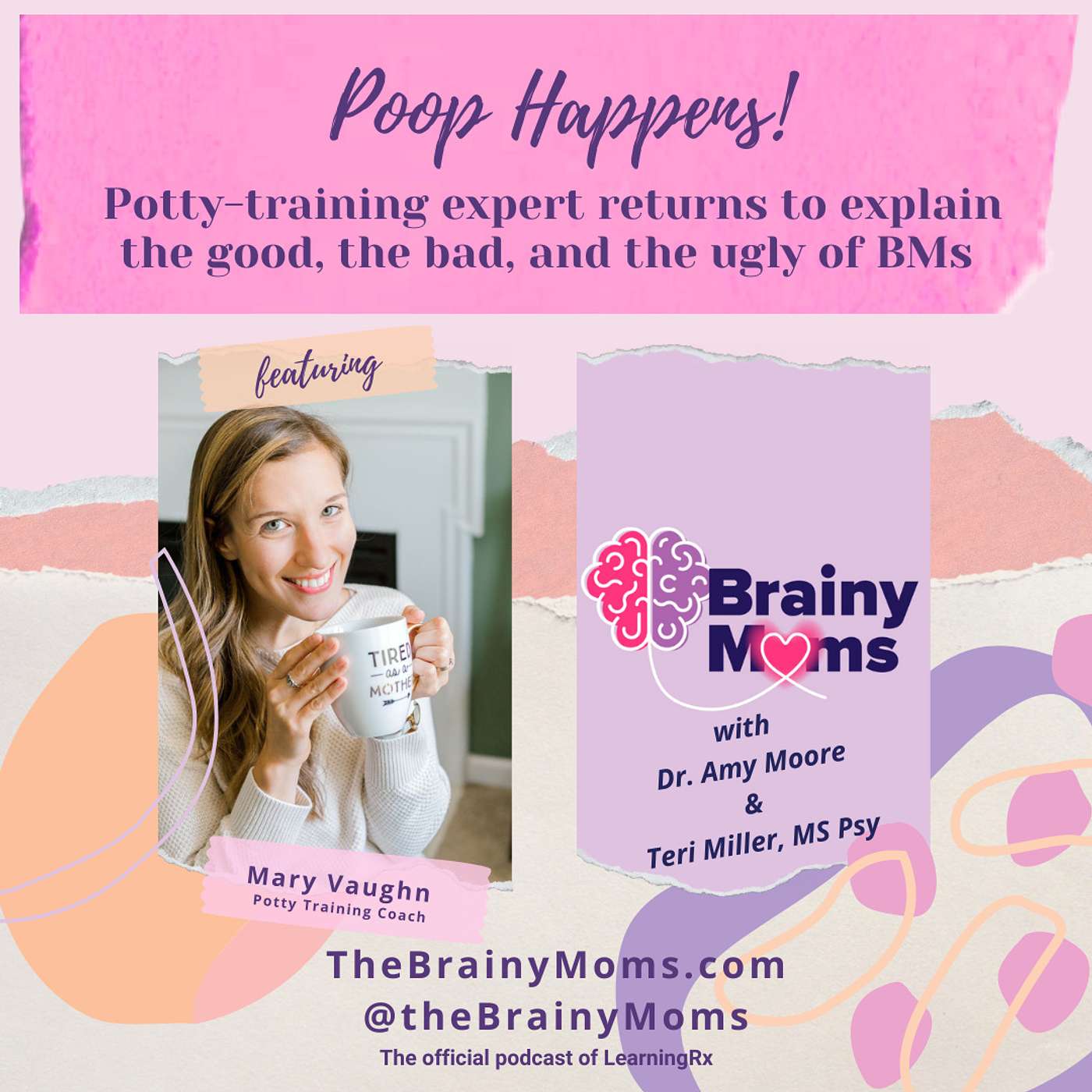 Poop Happens! Potty training expert returns to explain the good, the bad, and the ugly of BMs with guest Mary Vaughn