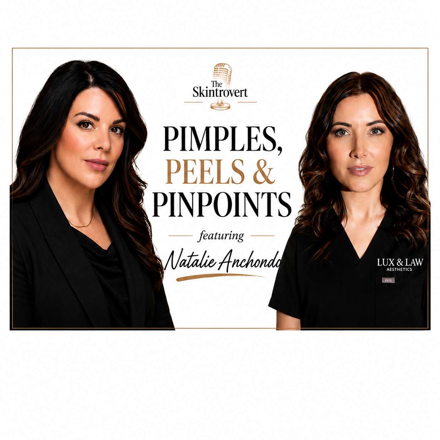 Season 2 Ep. 18 - Pimples, Peels & Pinpoints featuring Natalie Anchondo episode artwork