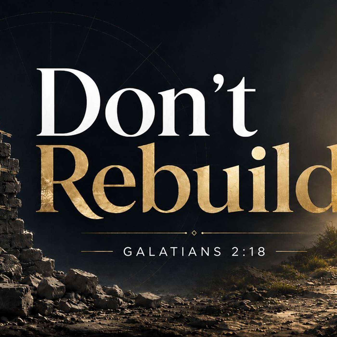 Don't Rebuild - With Wesley Hazel episode artwork
