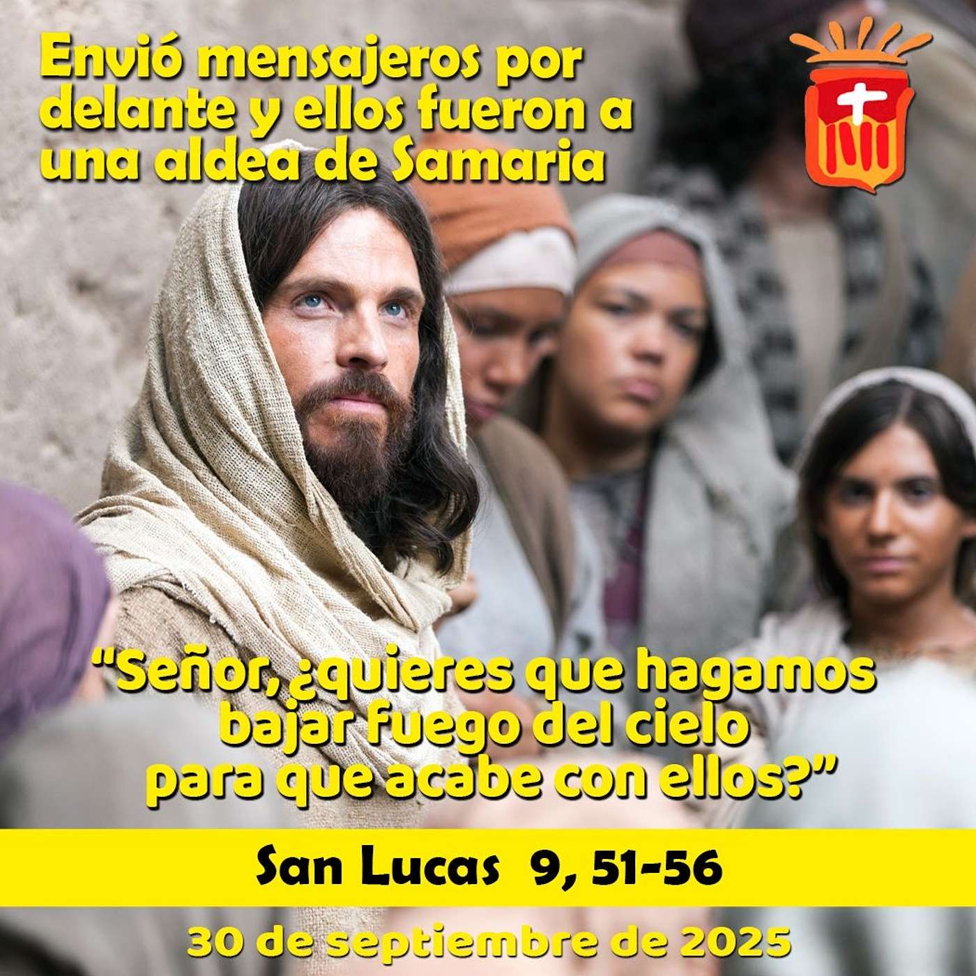 2025-09-30 San Lucas 9, 51-56: Martes XXVI Ordinario