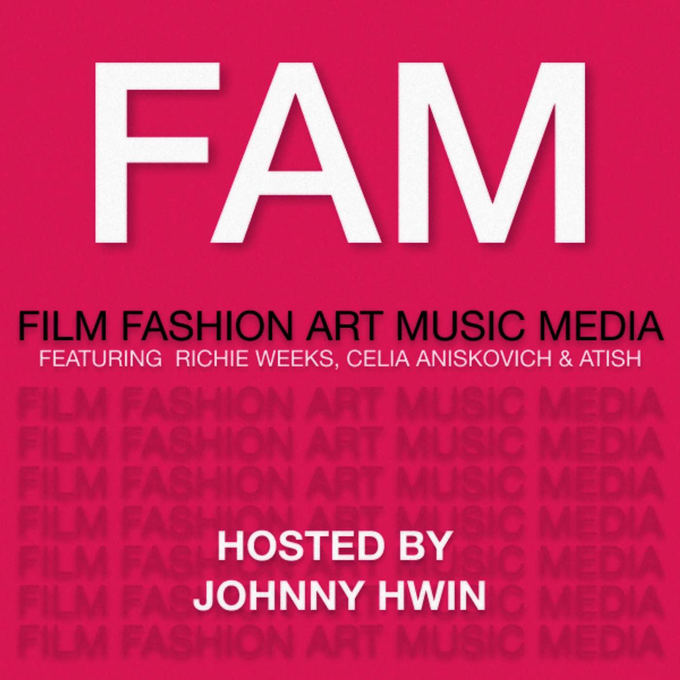 The FAM Podcast