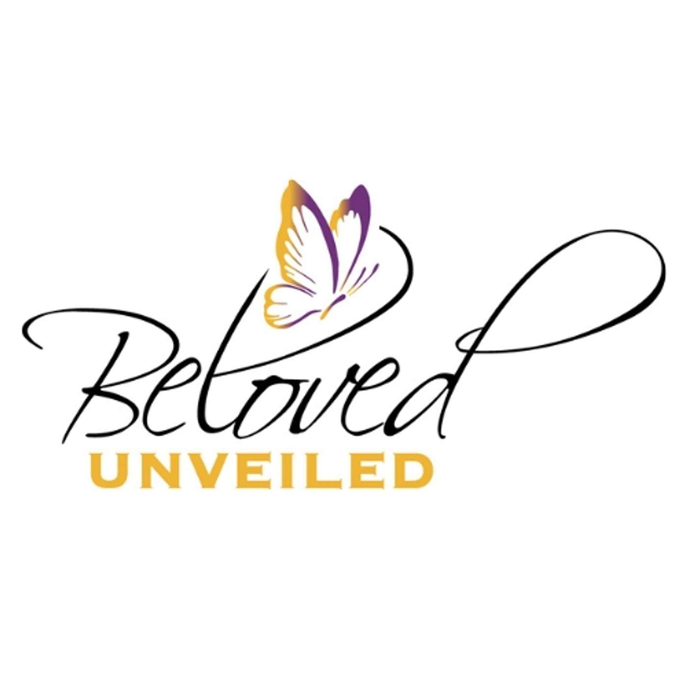 Beloved Unveiled