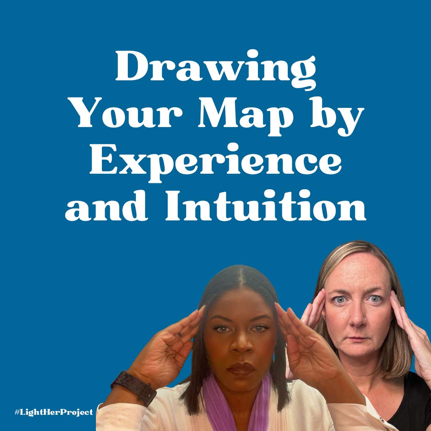 Drawing Your Map by Experience and Intuition
