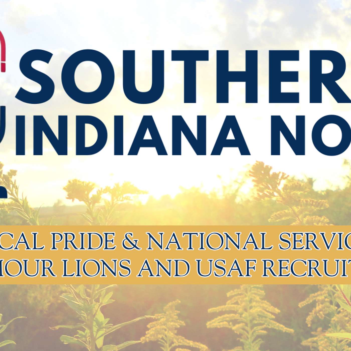 Local Pride & National Service: Seymour Lions and USAF Recruiting episode artwork