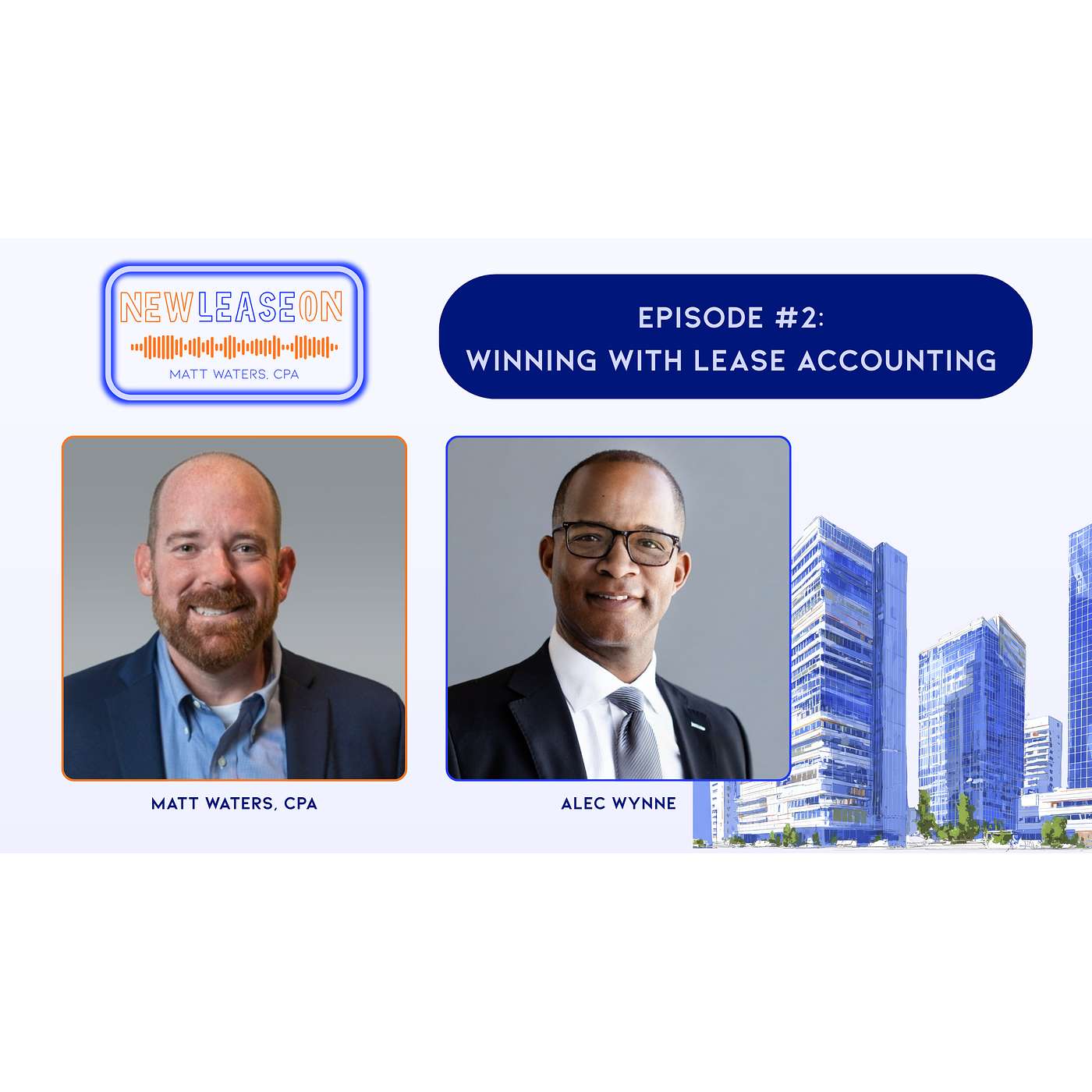 EPISODE 2: Winning with Lease Accounting | Alec Wynne episode artwork