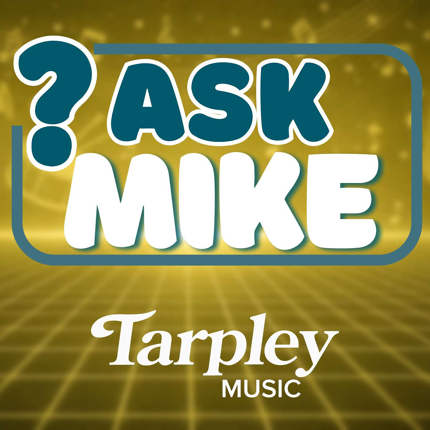 Ask Mike