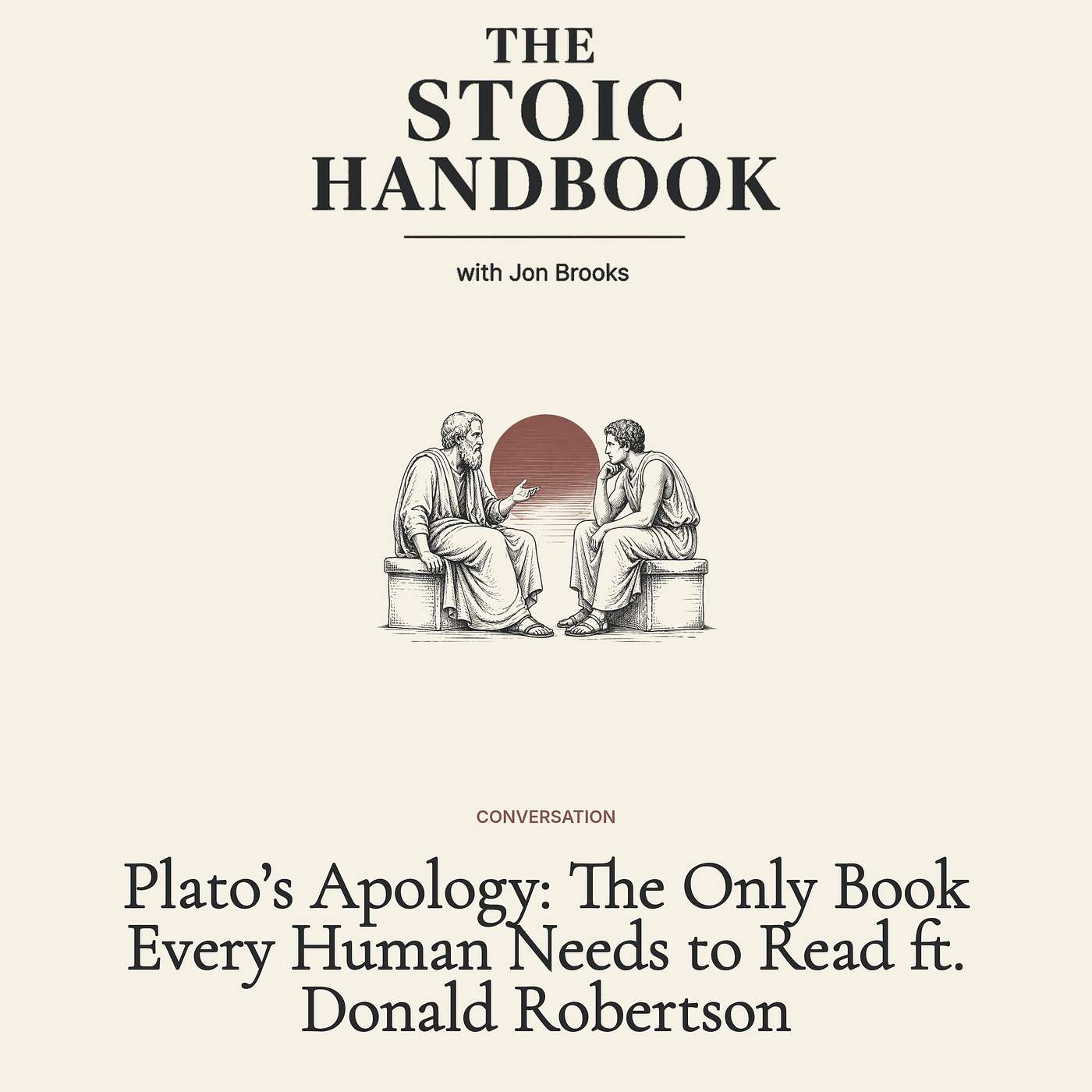 Plato’s Apology: The Only Book Every Human Needs to Read ft. Donald Robertson episode artwork