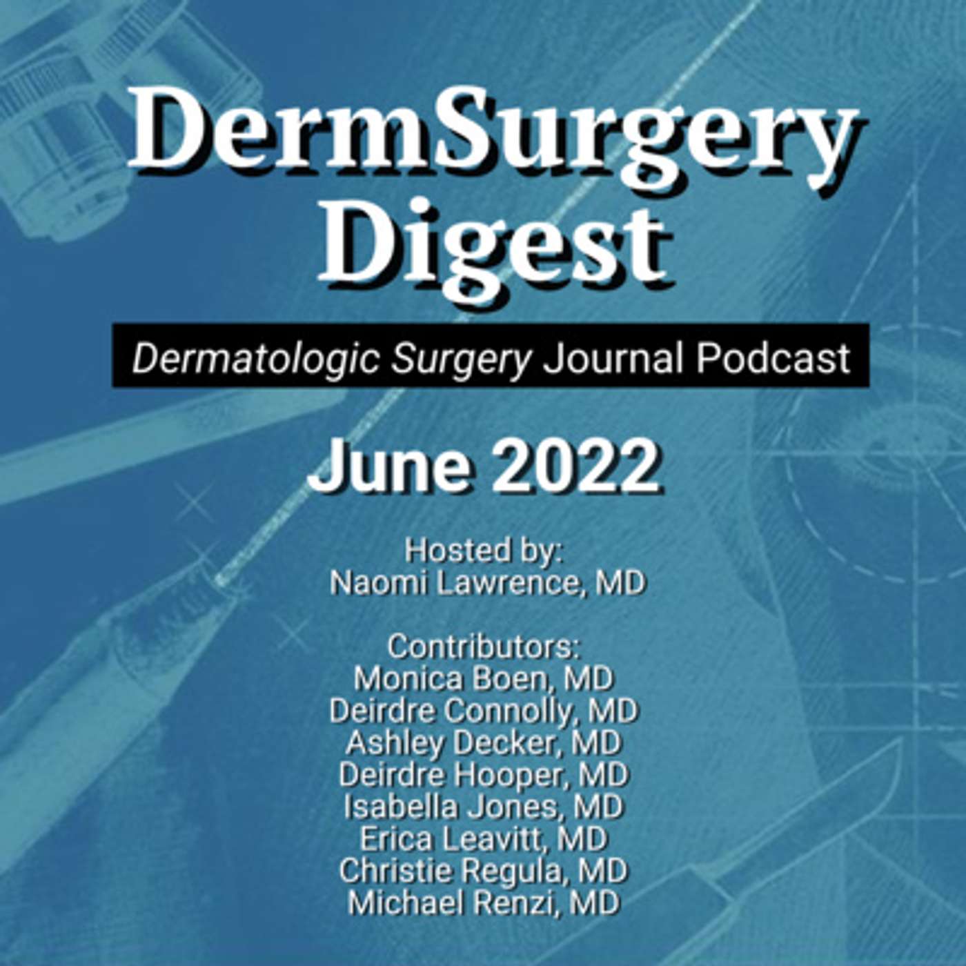 DermSurgery Digest