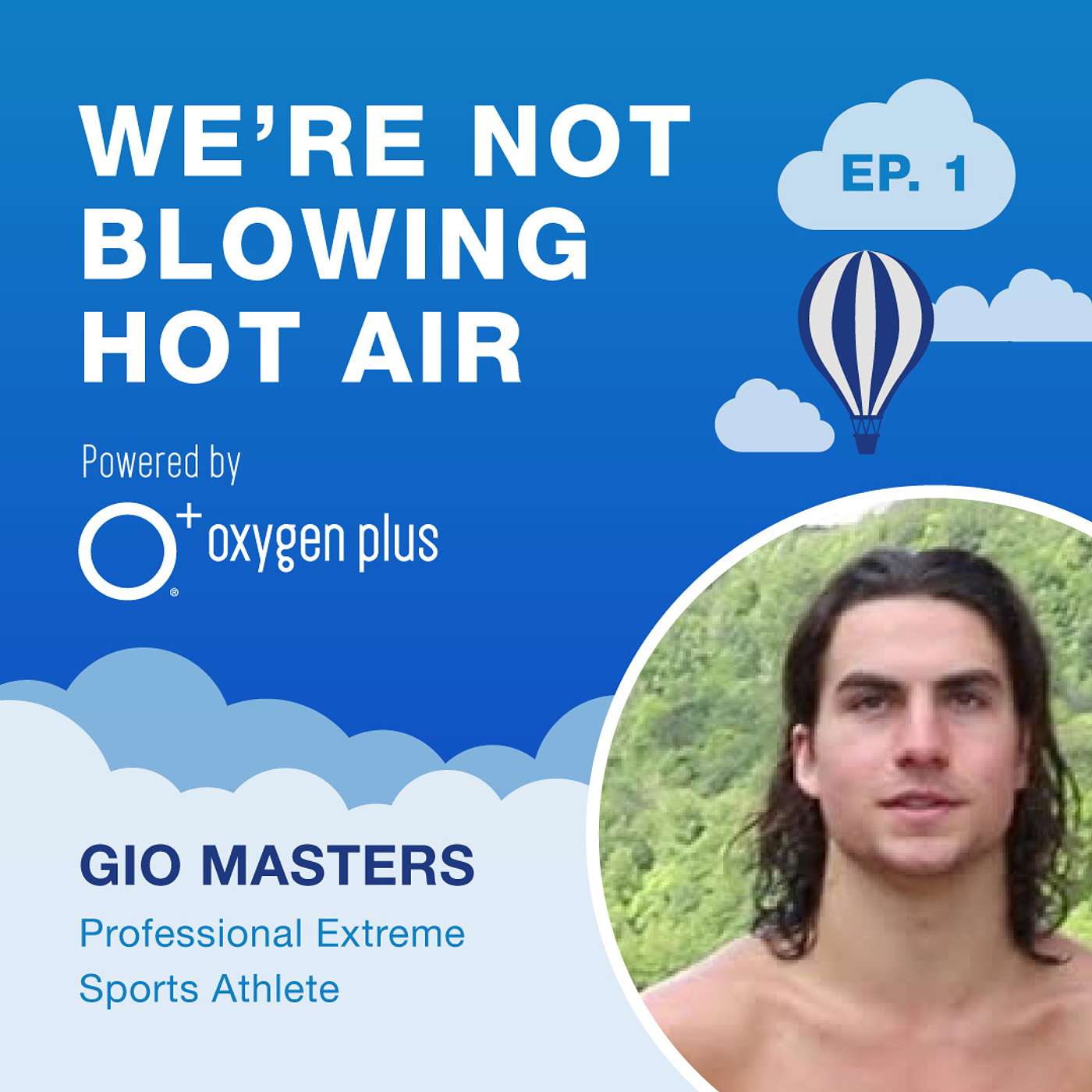 EP. 1: Extreme Sport Athlete, Gio Masters, Dodges Cops to Flip Off Cliffs!