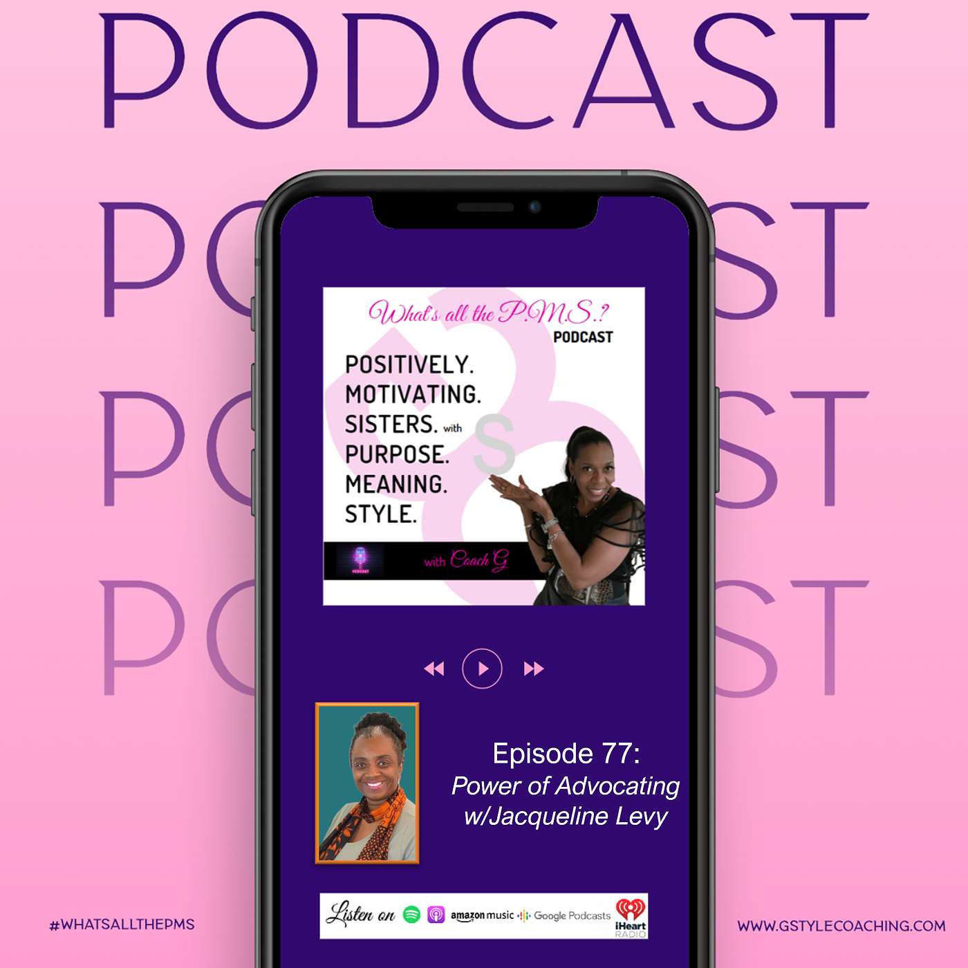 Episode 77: Power of Advocating with Jacqueline Levy