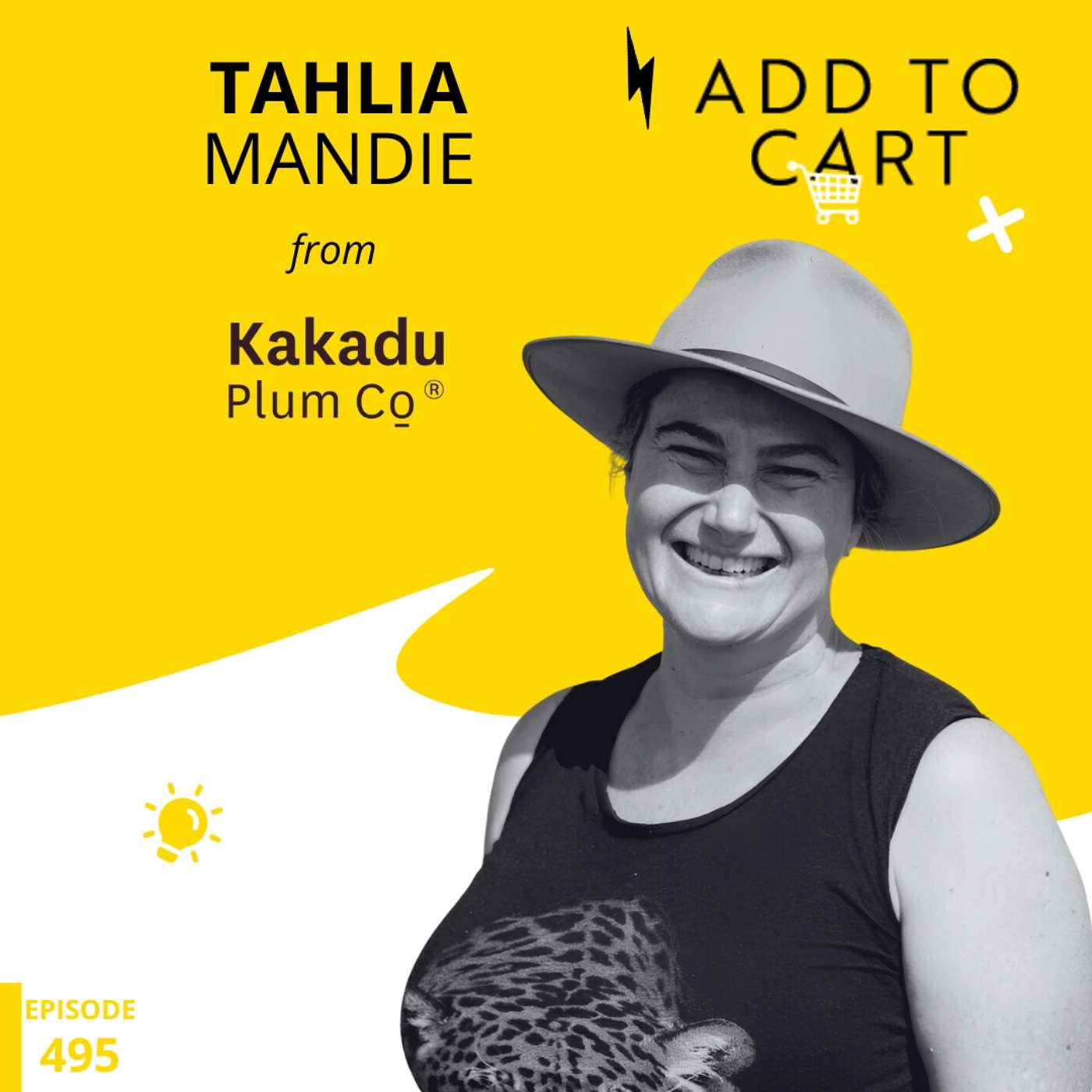 From Little Things, Big Sales Grow: How Tahlia Mandie Built Kakadu Plum Co. with Email, Inventory Systems and a ‘No Dickhead’ Policy | #495