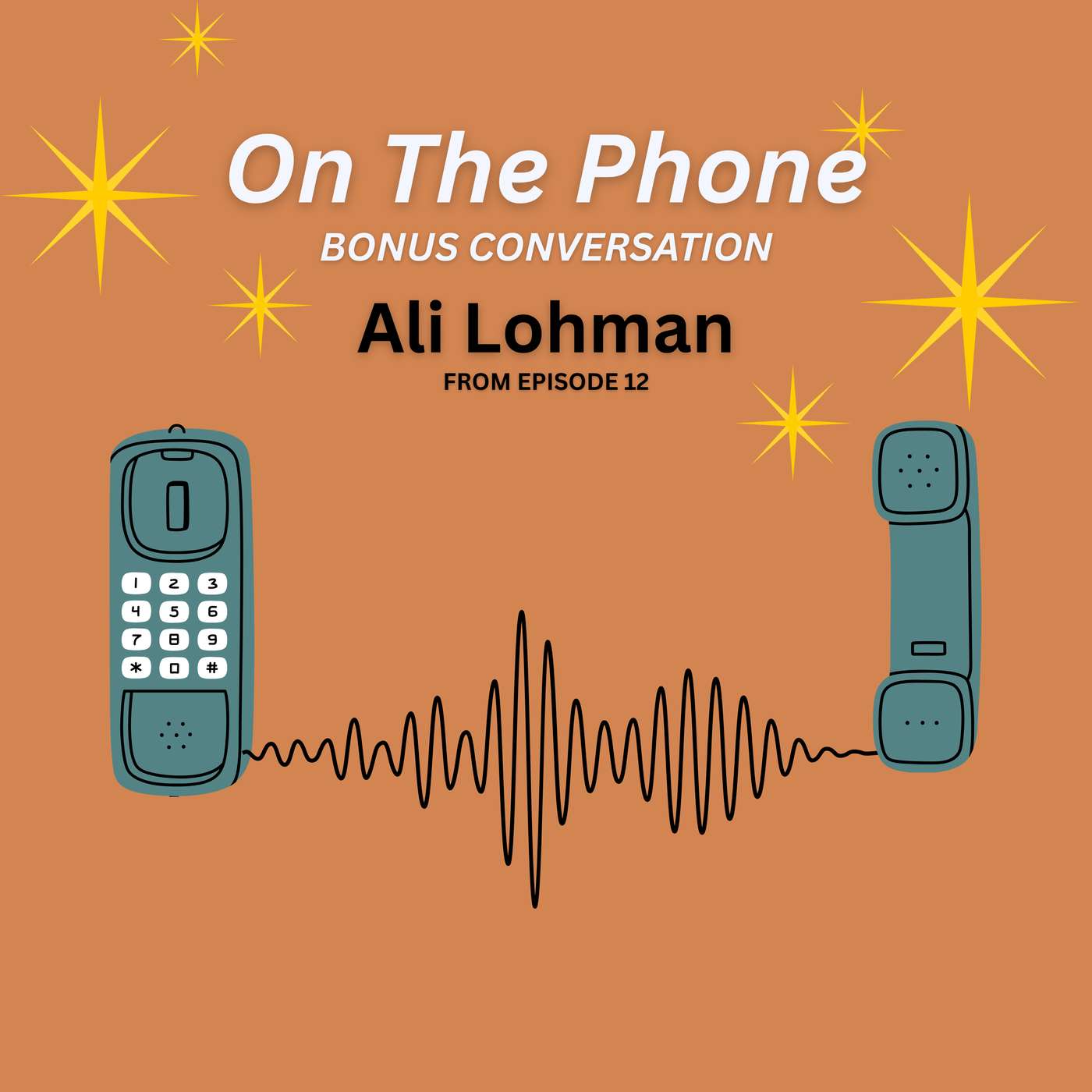 Bonus 12: On the Phone | Ali Lohman episode artwork