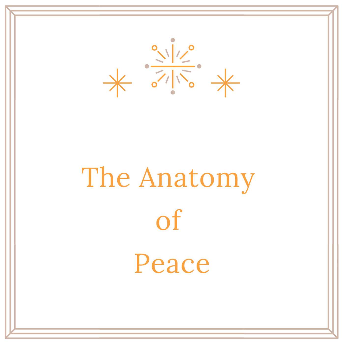 Anatomy of Peace episode artwork