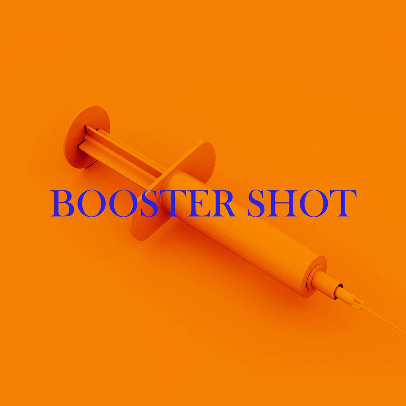 Booster Shot