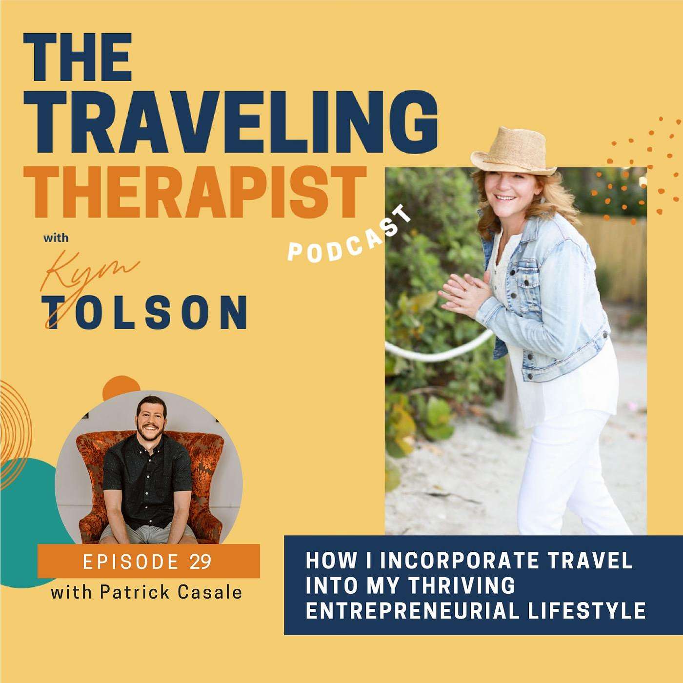 29. How I Incorporate Travel Into My Thriving Entrepreneurial Lifestyle with Patrick Casale
