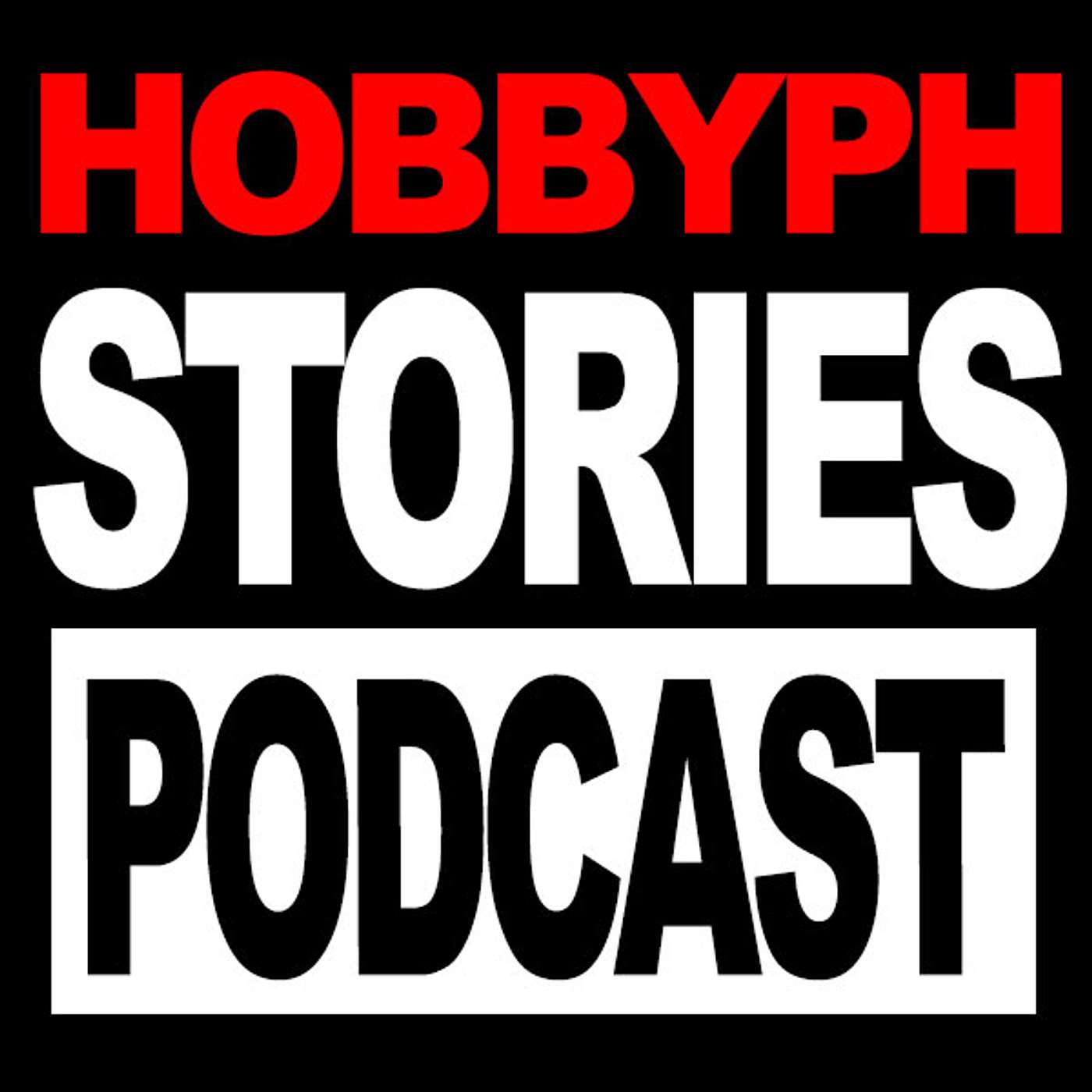 Hobbyph Stories Podcast podcast artwork