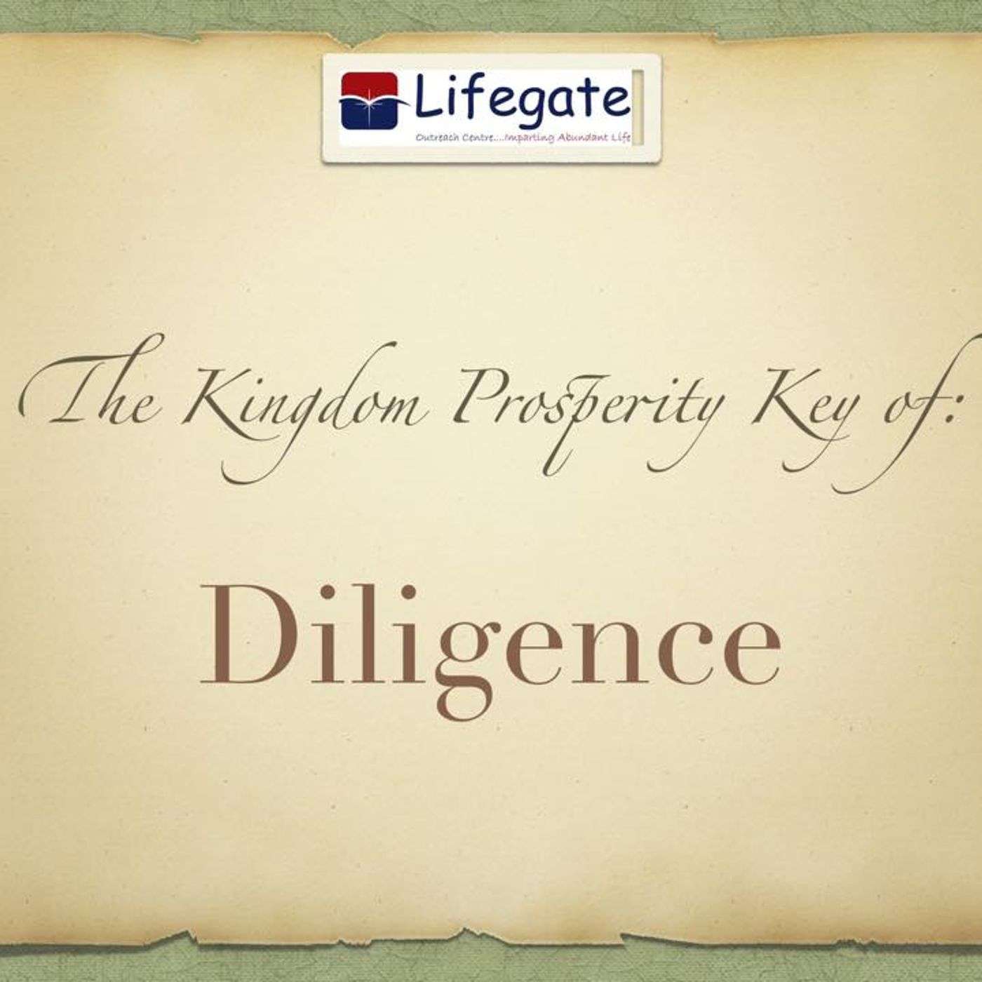 The Kingdom Prosperity Key of Diligence - 03.12.17.mp3 episode artwork
