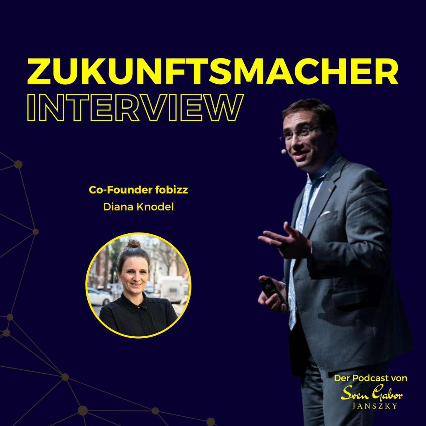 Sven Gabor Janszky | Zukunftsmacher Podcast