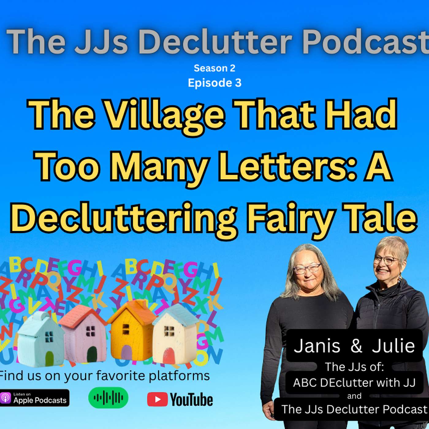 The Village That Had Too Many Letters: A Decluttering Fairy Tale  s2e3