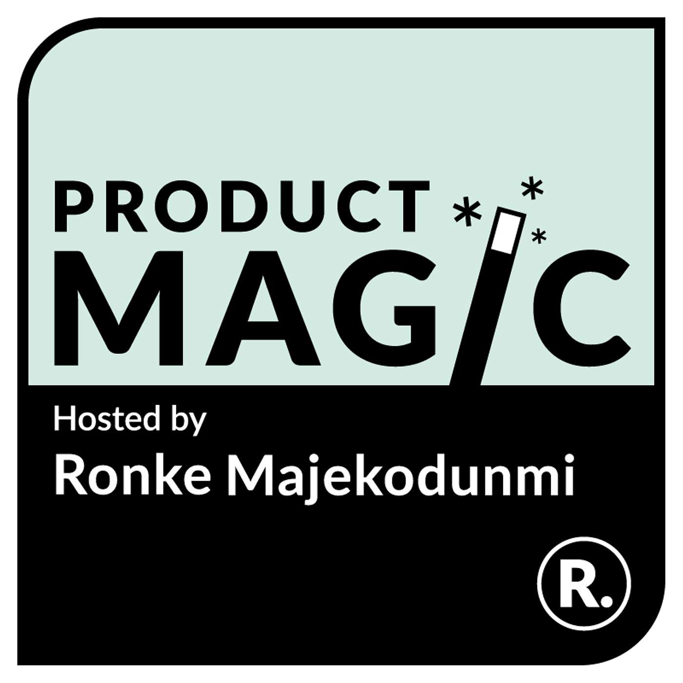 Product Magic - Stories from everyday product makers