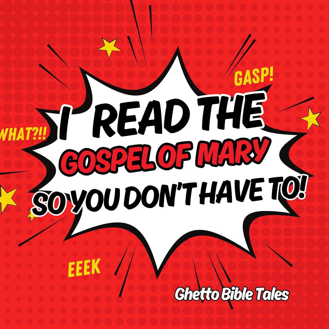 I READ THE GOSPEL OF MARY SO YOU DON'T HAVE TO! episode artwork
