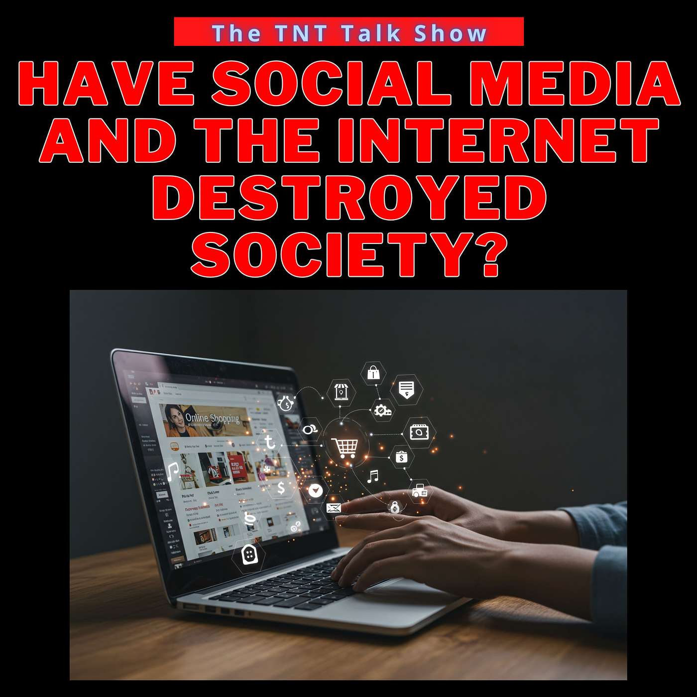Have social media and the internet destroyed society?