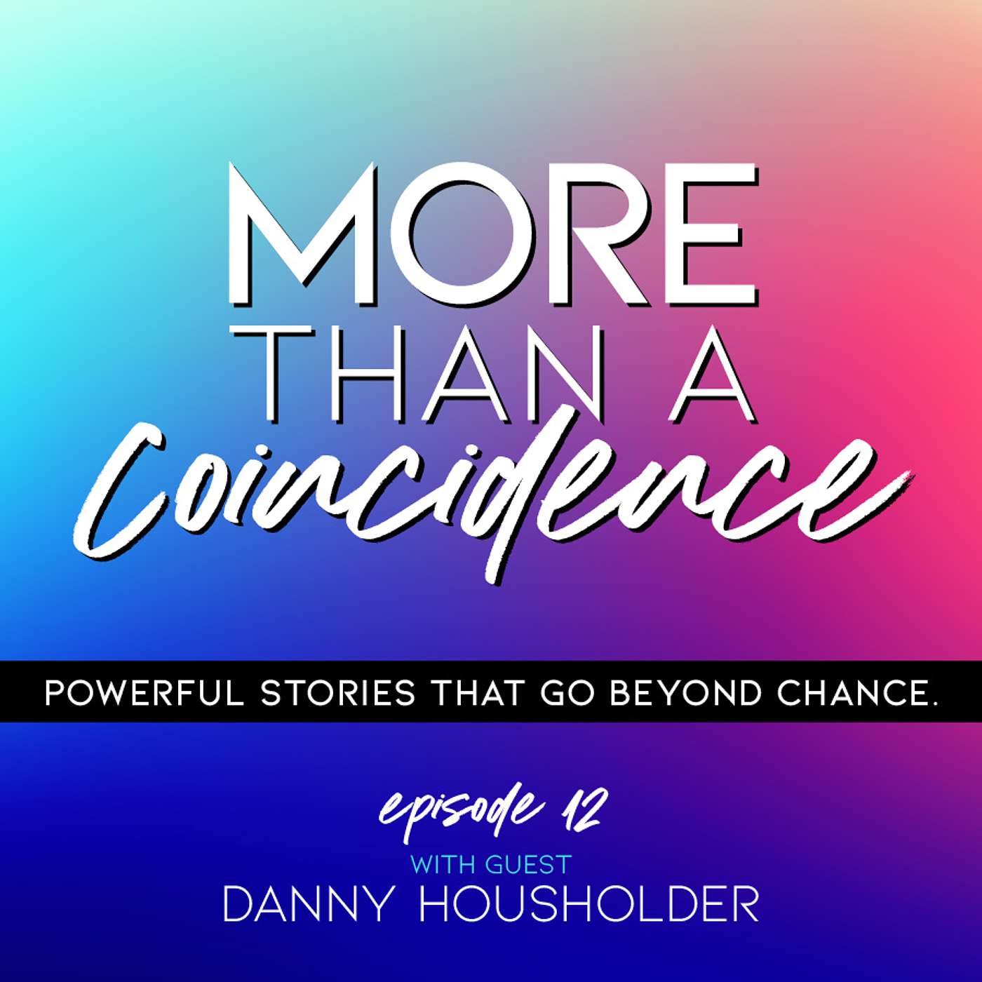 More Than a Coincidence