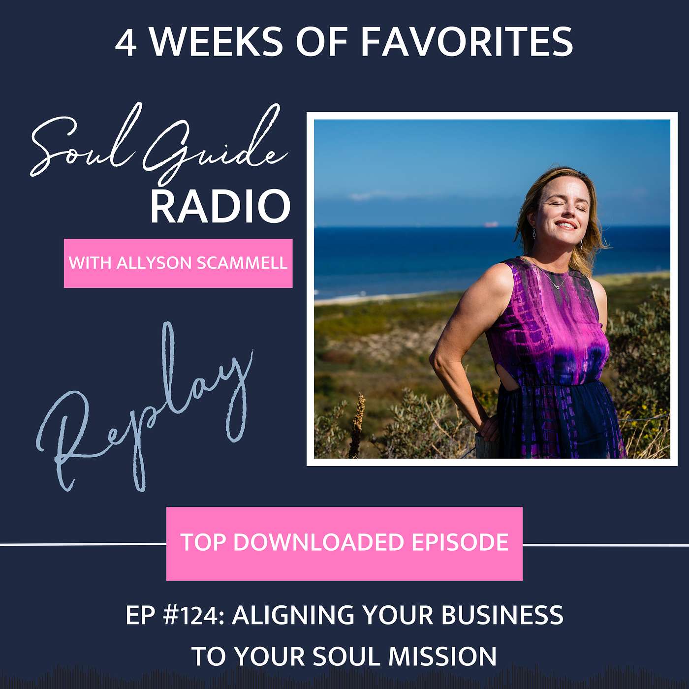 Soul Guide Radio with Allyson Scammell