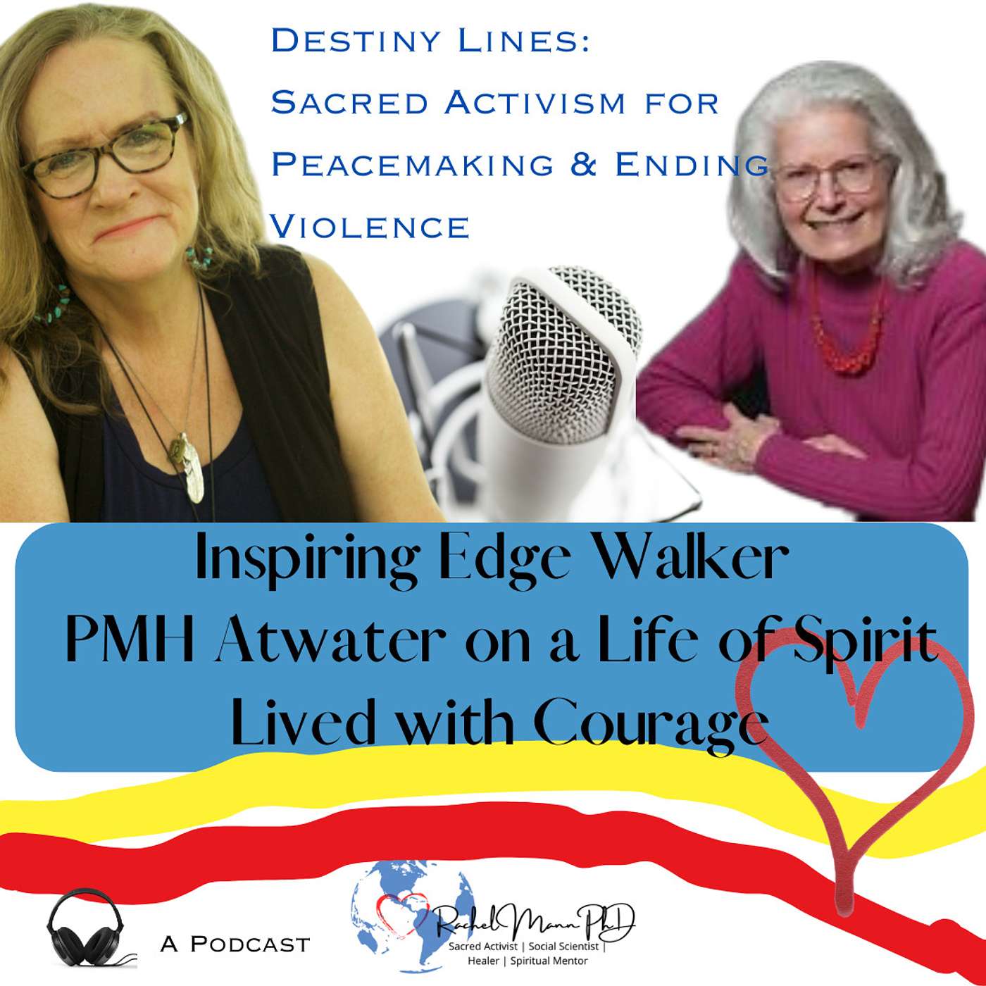 Healing Ourselves & Healing the World in Times of Peril & Promise