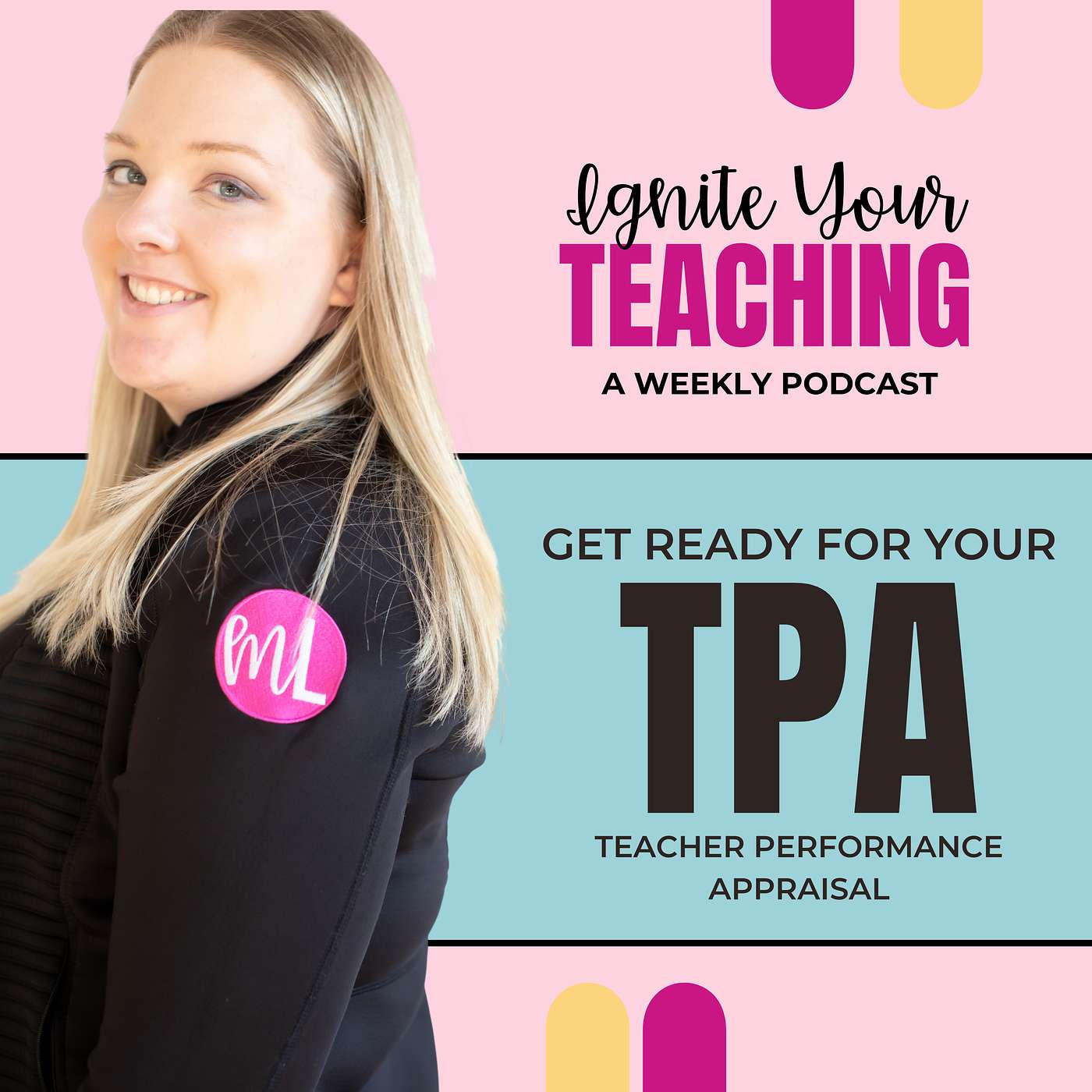 Get Ready For Your TPA! - Teacher Performance Appraisal