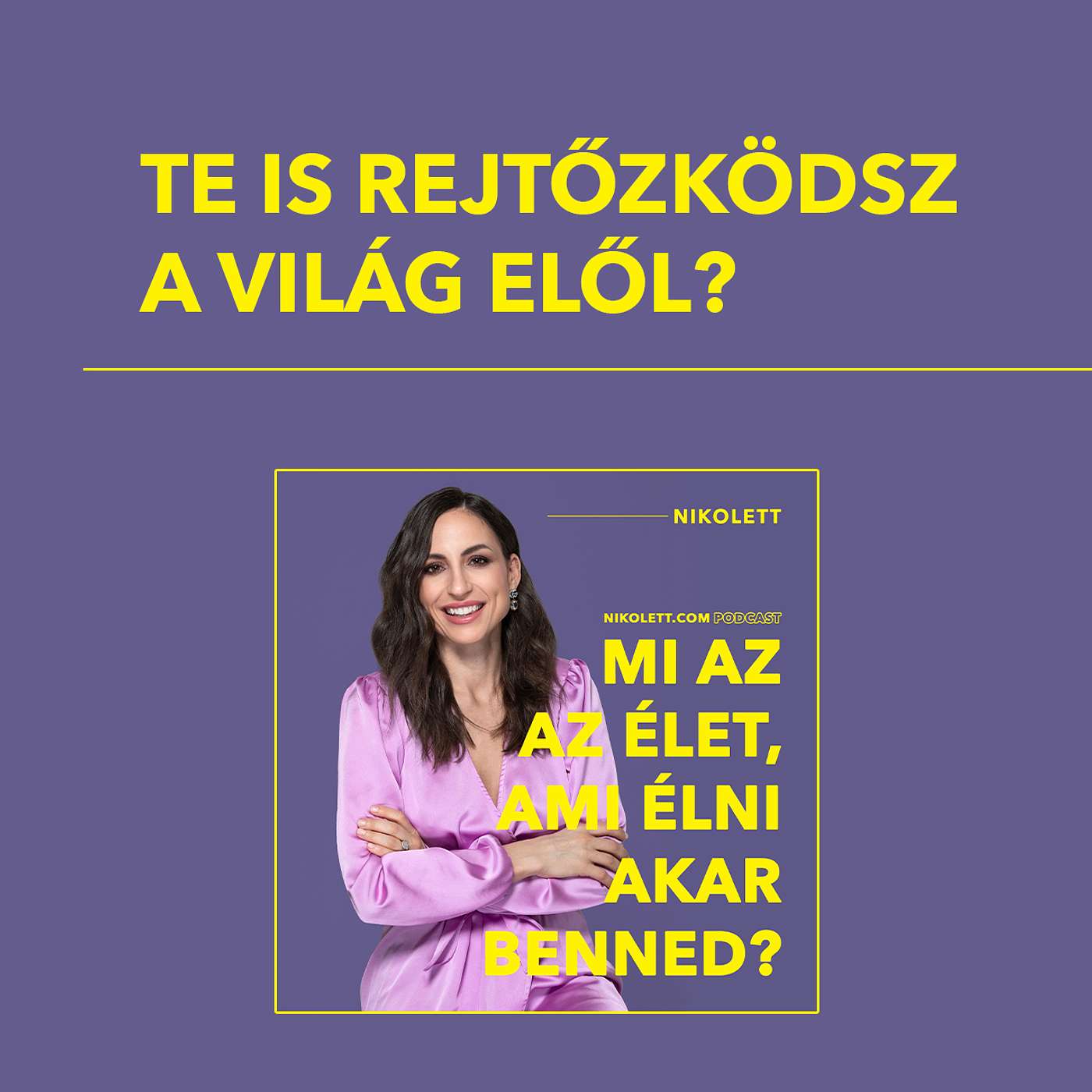 Te is rejtőzködsz a világ elől?