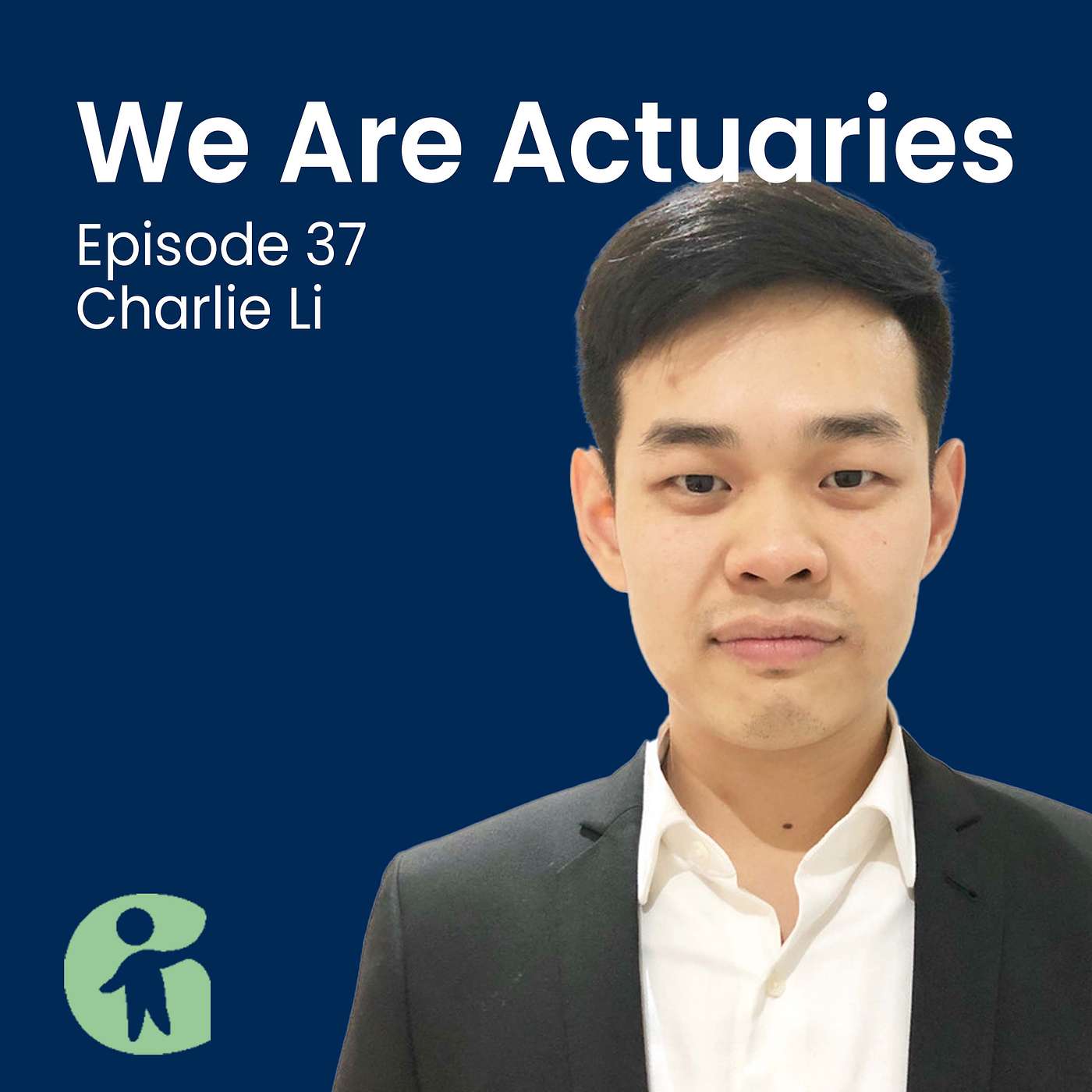 Emerging Actuarial Leaders with Charlie Li