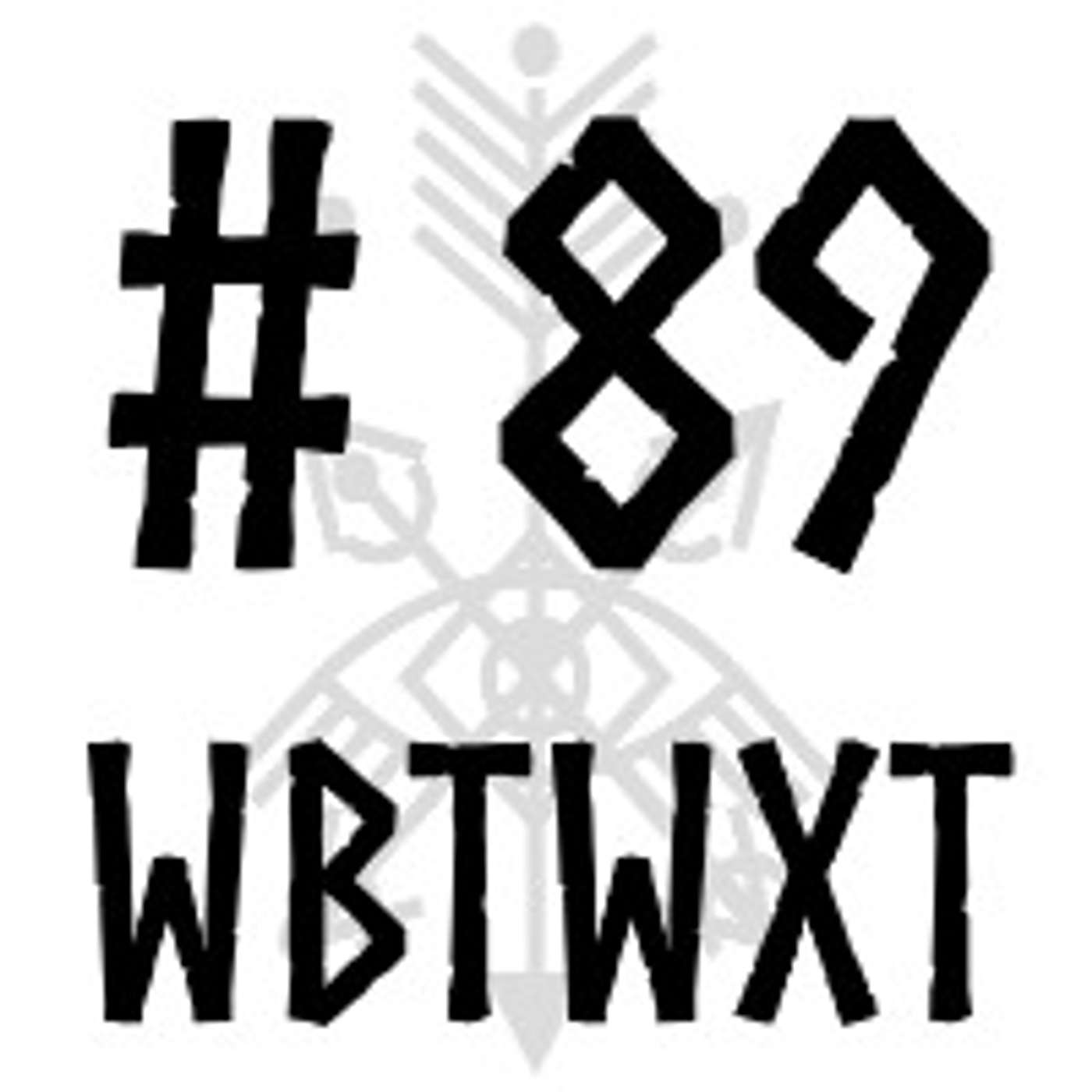 WBTWXT EP #89 - A late night chat with The Witches episode artwork