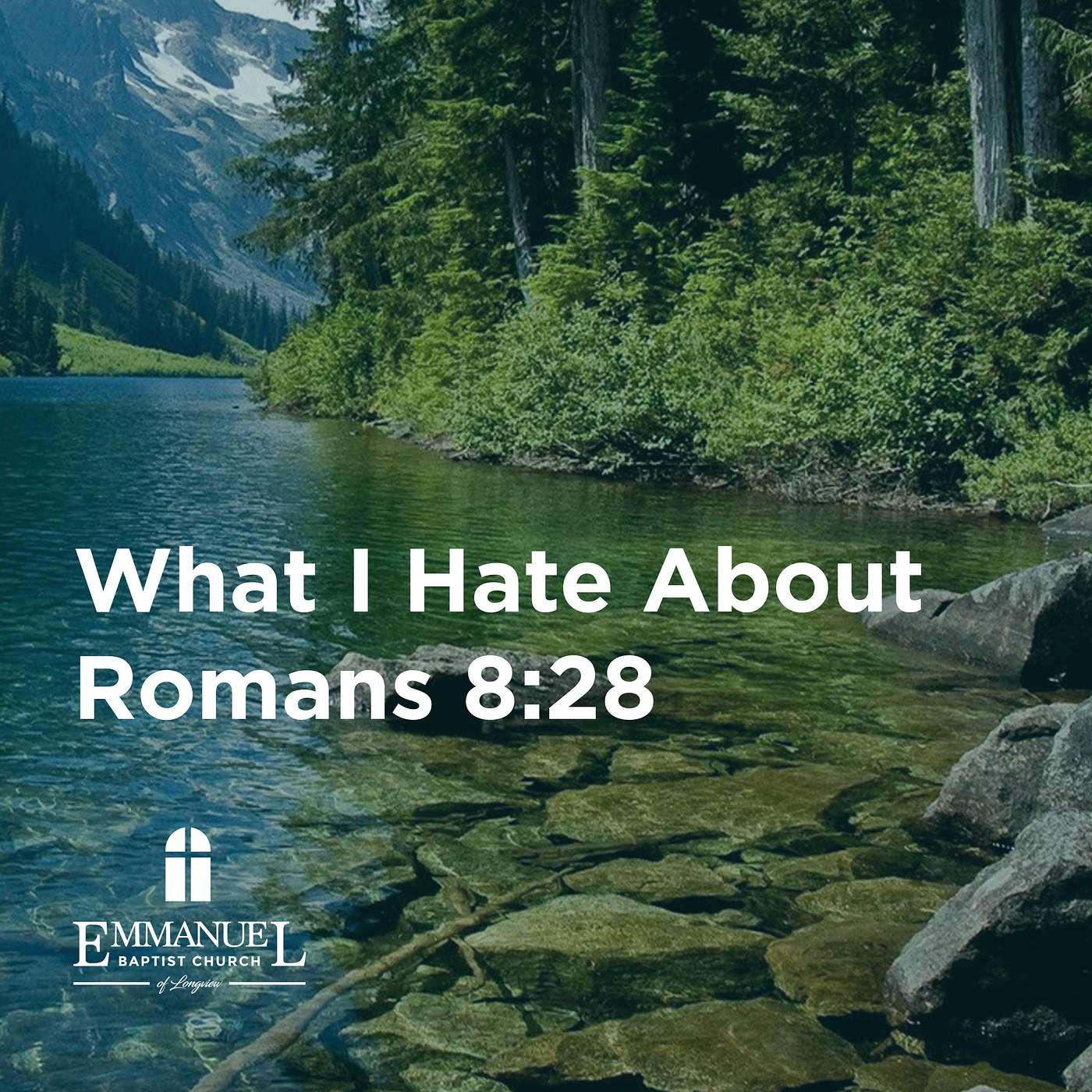 What I Hate About Romans 8:28 - Sunday AM 07/31/2022 - Pastor Bob Gray II episode artwork