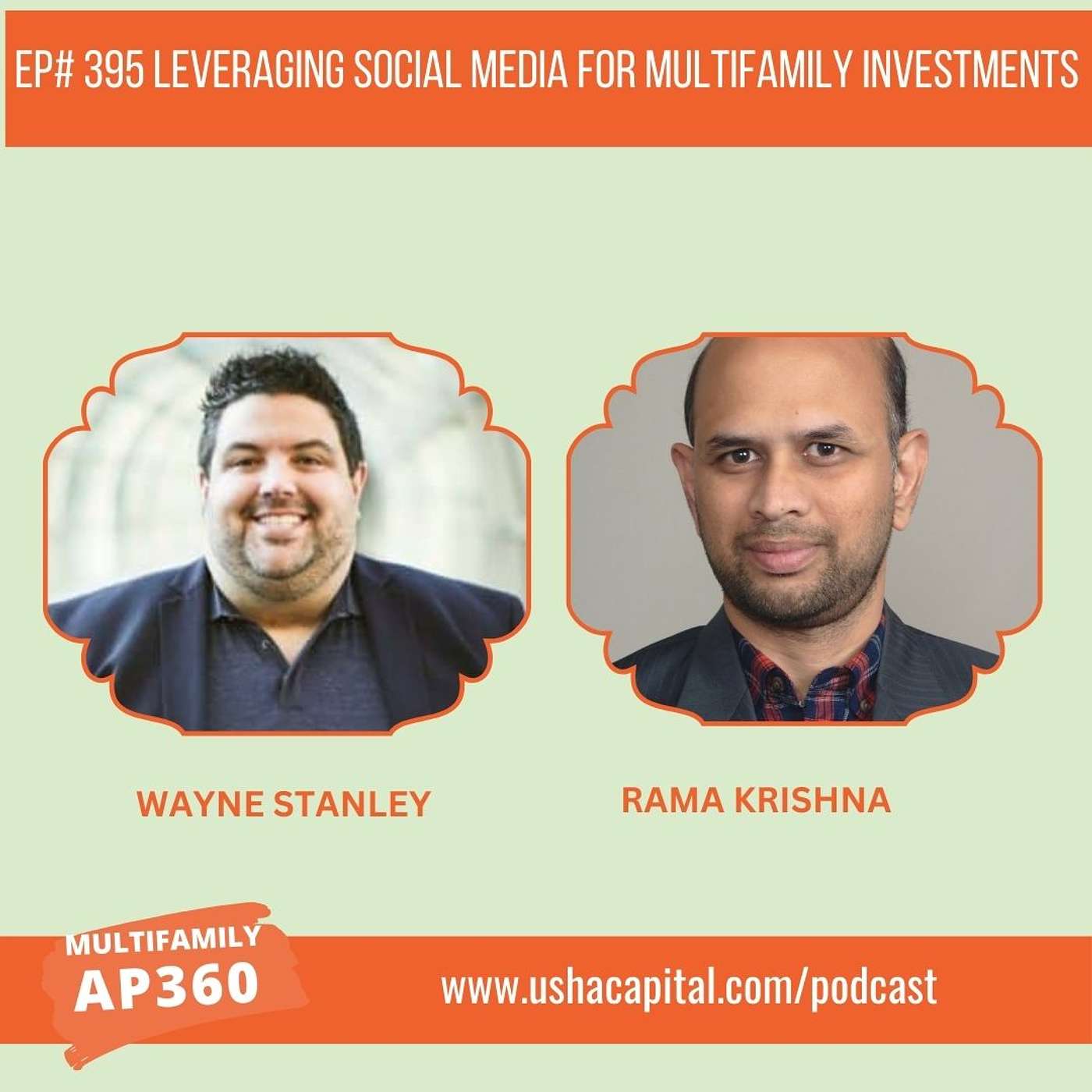 EP# 395 Leveraging Social Media for Multifamily Investments with Wayne Stanley