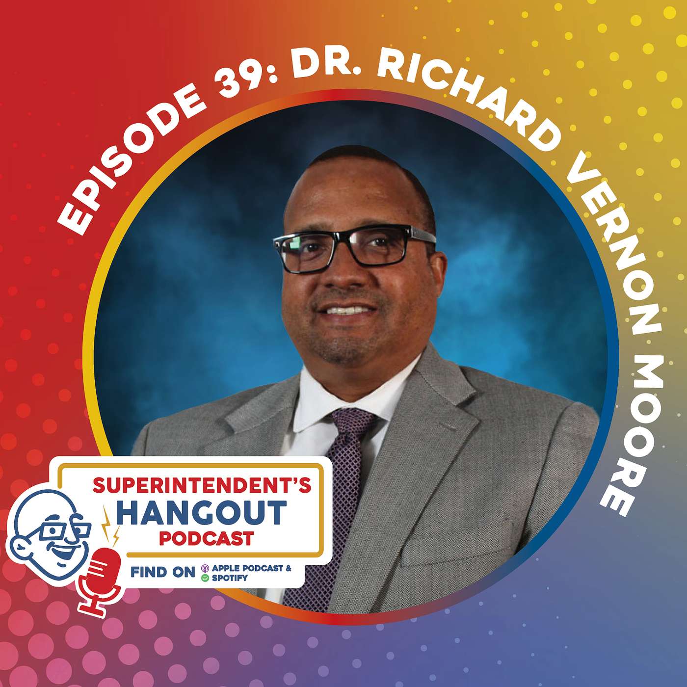 #39 Dr. Richard Vernon Moore, Assistant Superintendent of Educational Equity and Support Services at Sweetwater Union High School District