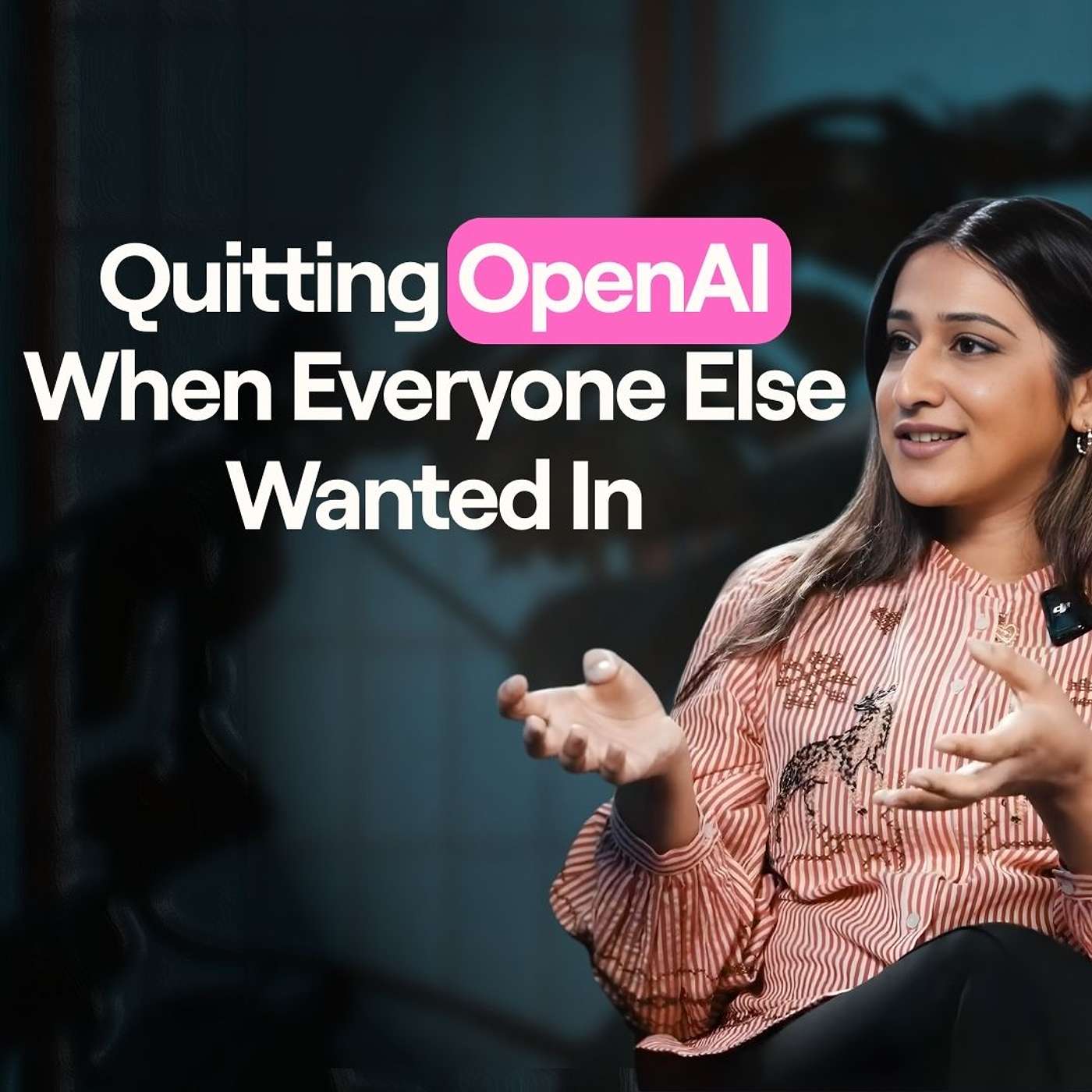 Quitting OpenAI When Everyone Else Wanted In — Ashyana-Jasmine Kachra