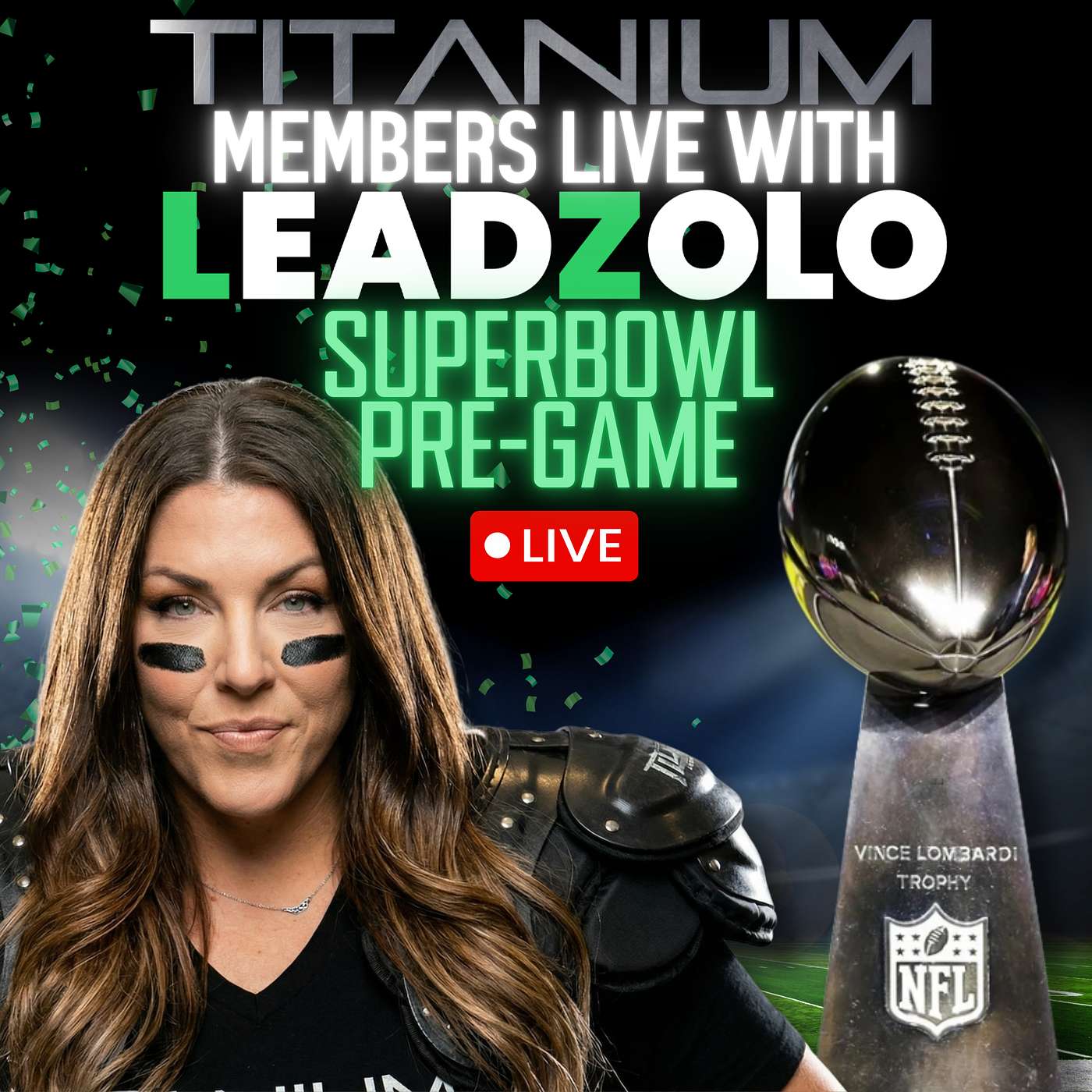 Super Bowl Pre-Game with TU Members Calling LeadZolo Leads LIVE