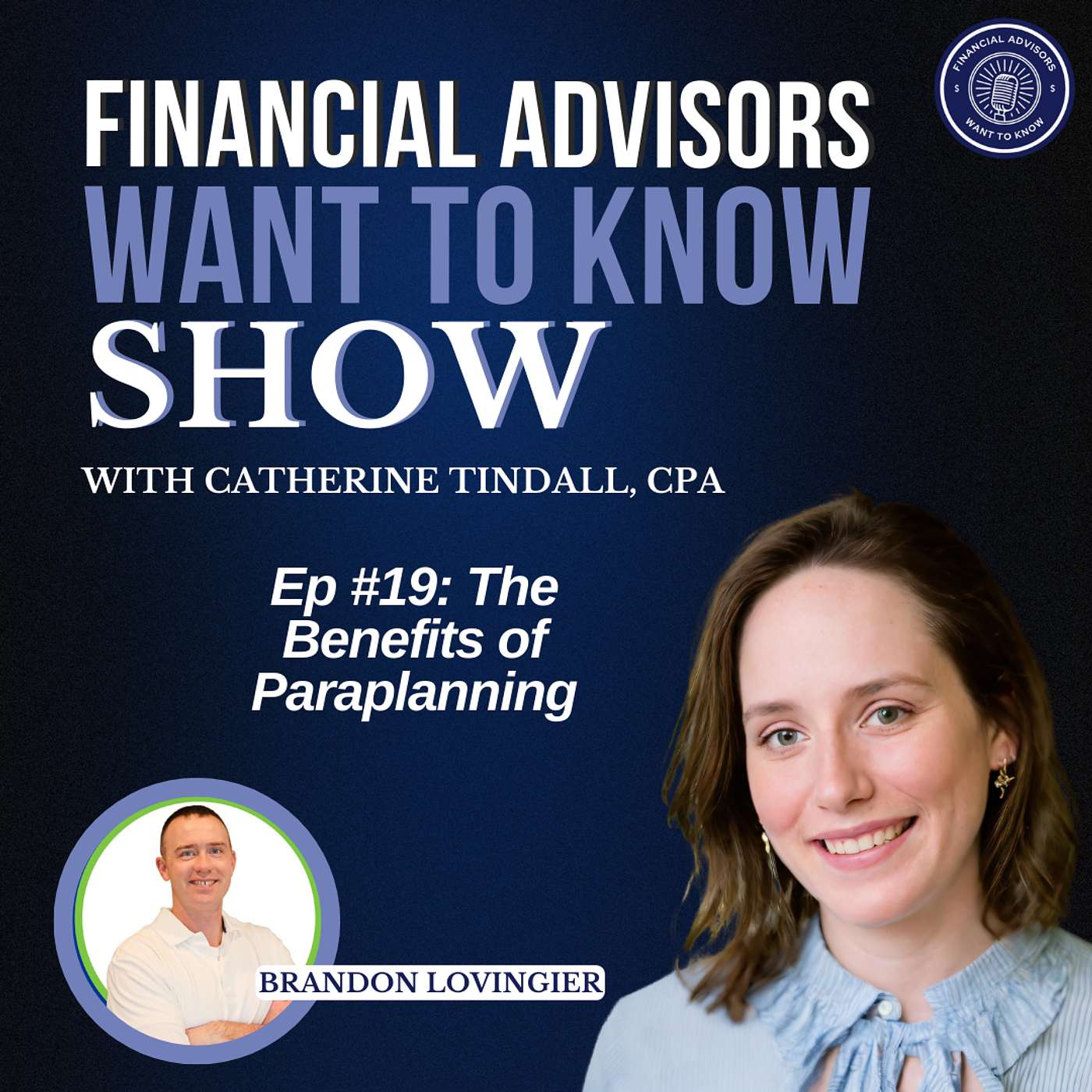 Financial Advisors Want To Know Podcast