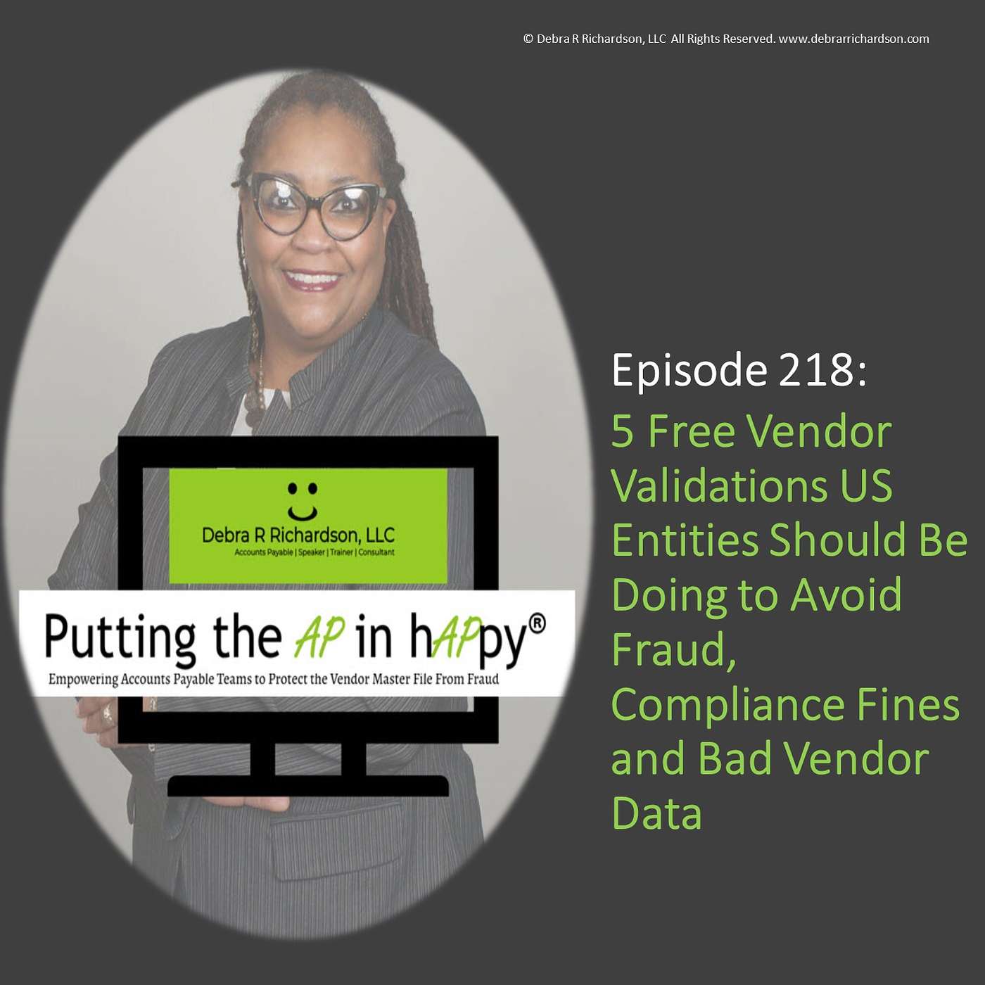 Episode 218:  5 Free Vendor Validations US Entities Should Be Doing to Avoid Fraud, Compliance Fines and Bad Vendor Data