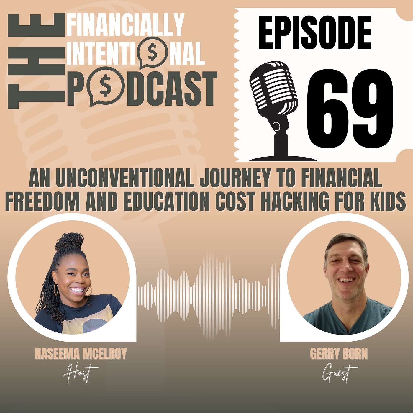 An Unconventional Journey to Financial Freedom and Education Cost Hacking for Kids - Episode 69