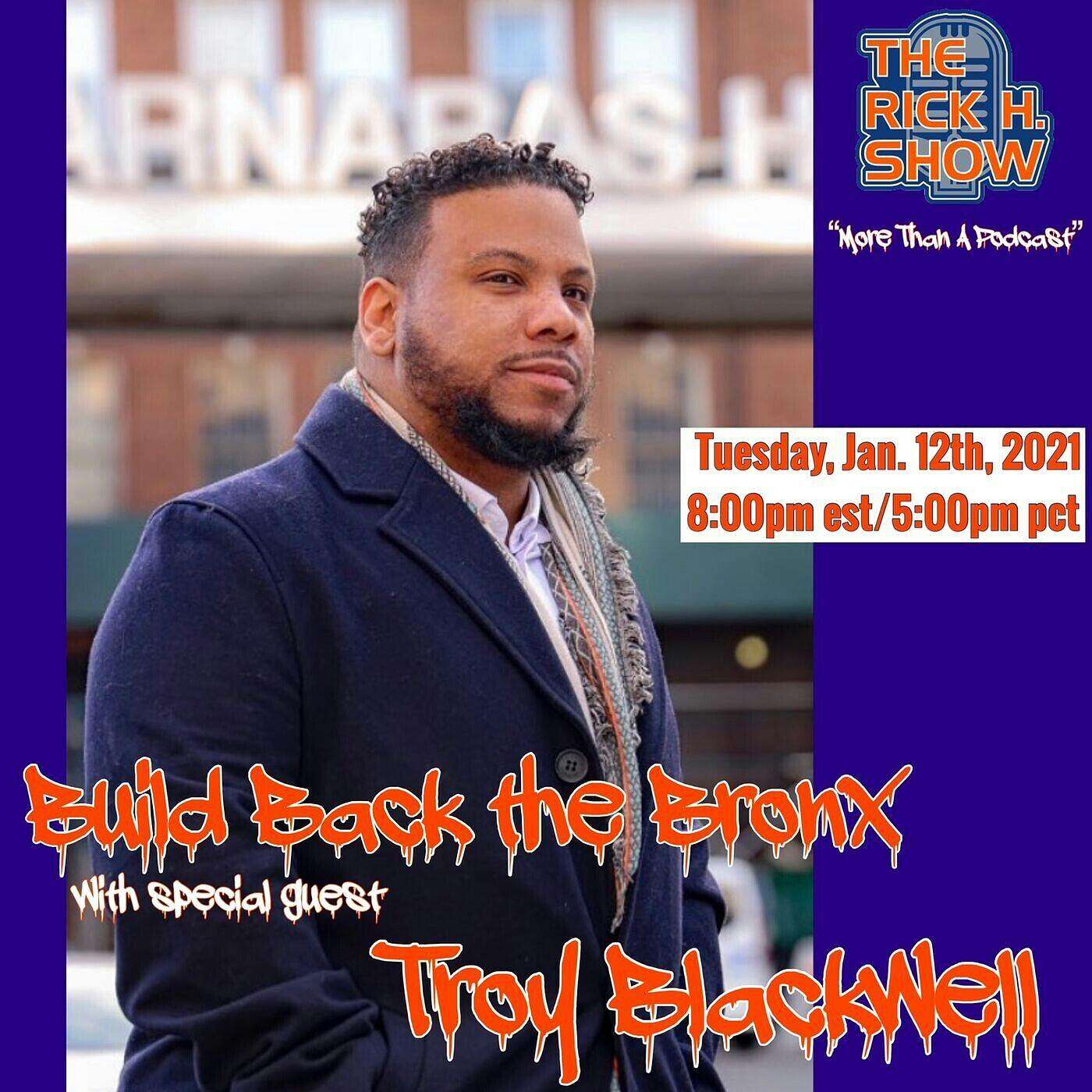 Build Back the Bronx with Troy Blackwell Jr. (Season 7 Episode 8) episode artwork